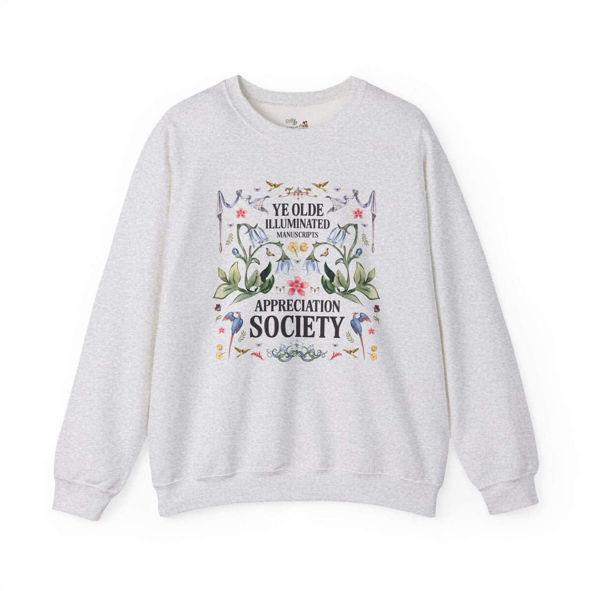 Bookish Medieval History Buff Sweatshirt for Book Lover Who Loves Historical Monks: Ye Olde Illuminated Manuscripts Appreciation Society - Opal and June
