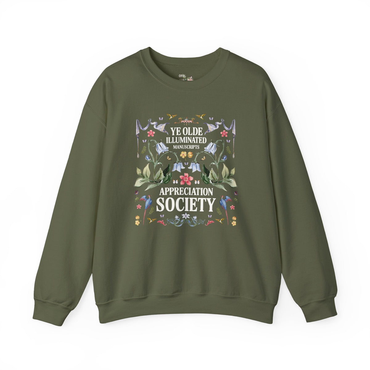 Bookish Medieval History Buff Sweatshirt for Book Lover Who Loves Historical Monks: Ye Olde Illuminated Manuscripts Appreciation Society - Opal and June