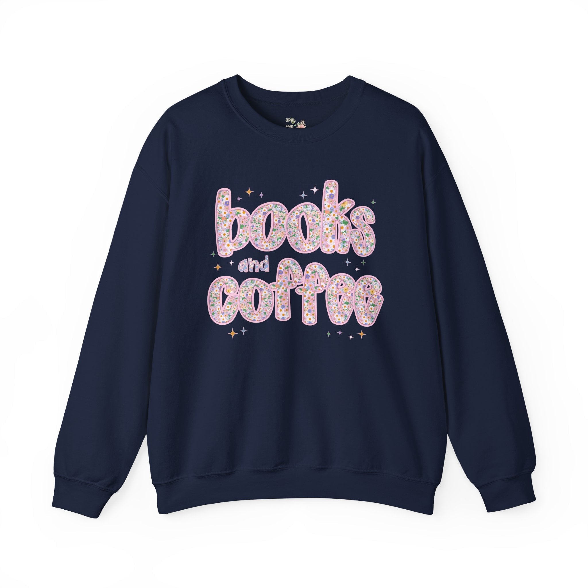 Books and Coffee Sweatshirt for Book Lover or Boho Romance Reader Who Loves Coffee, Cute Floral Dreamcore Coffee Lover Crewneck with Stars - Opal and June