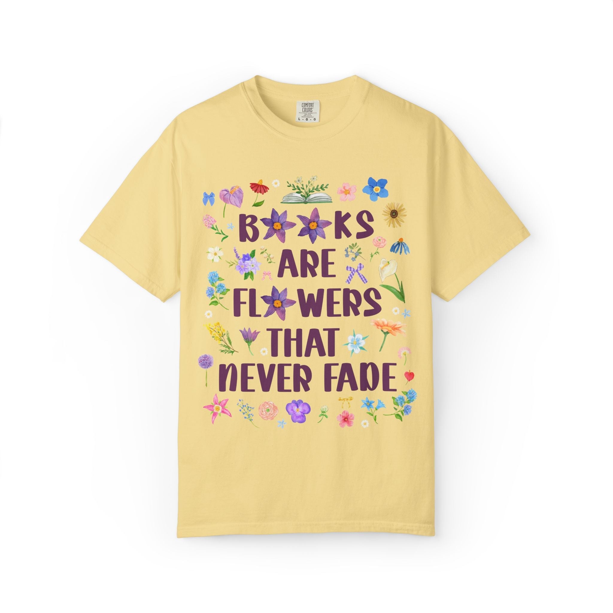 Books Are Flowers That Never Fade Tee Shirt - Opal and June