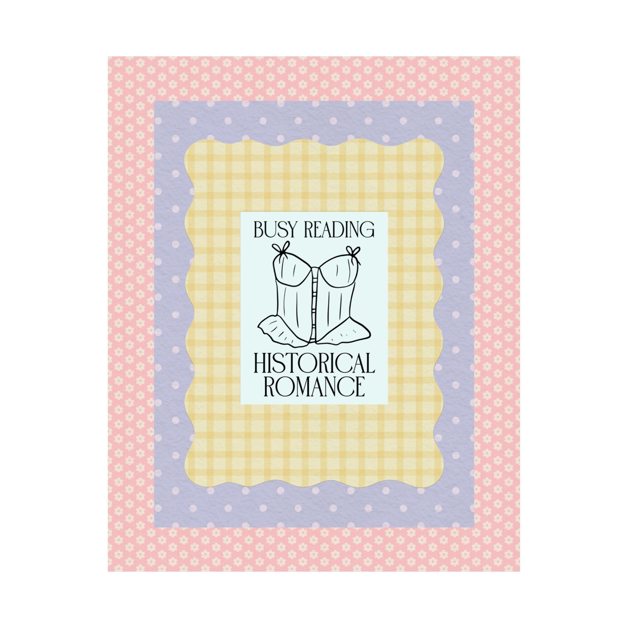 Busy Reading Historical Romance Print with Corset Graphic - Opal and June