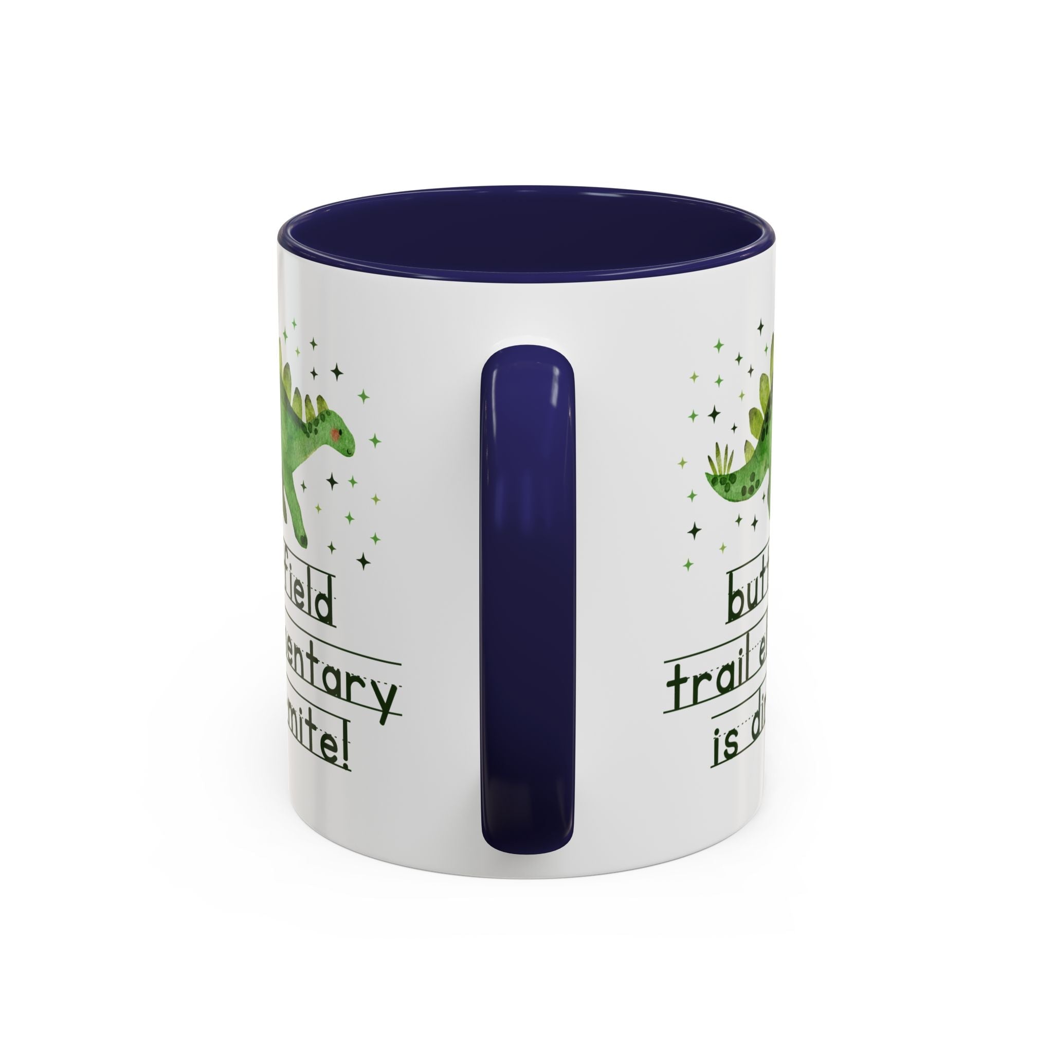 Butterfield Trail Elementary School 11 Oz Coffee Mug: Butterfield Trail Elementary is Dino - Mite! | FPS + Opal and June Coffee Mug, Fayetteville Public Schools - Opal and June