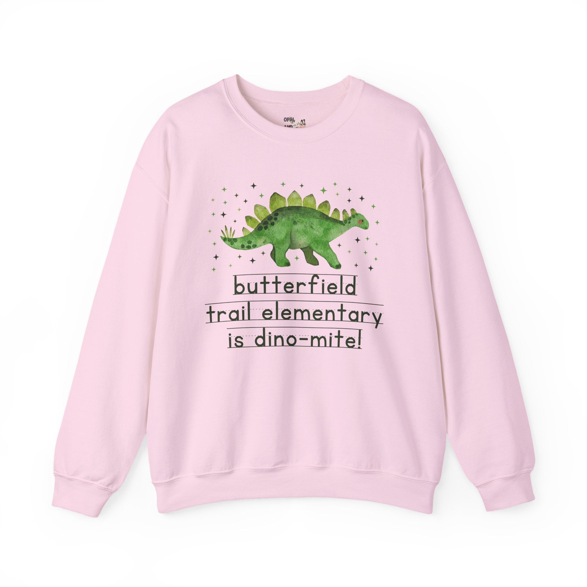 Butterfield Trail Elementary School Sweatshirt: Butterfield Trail Elementary is Dino - Mite! | FPS + Opal and June Sweatshirt, Fayetteville Public Schools - Opal and June
