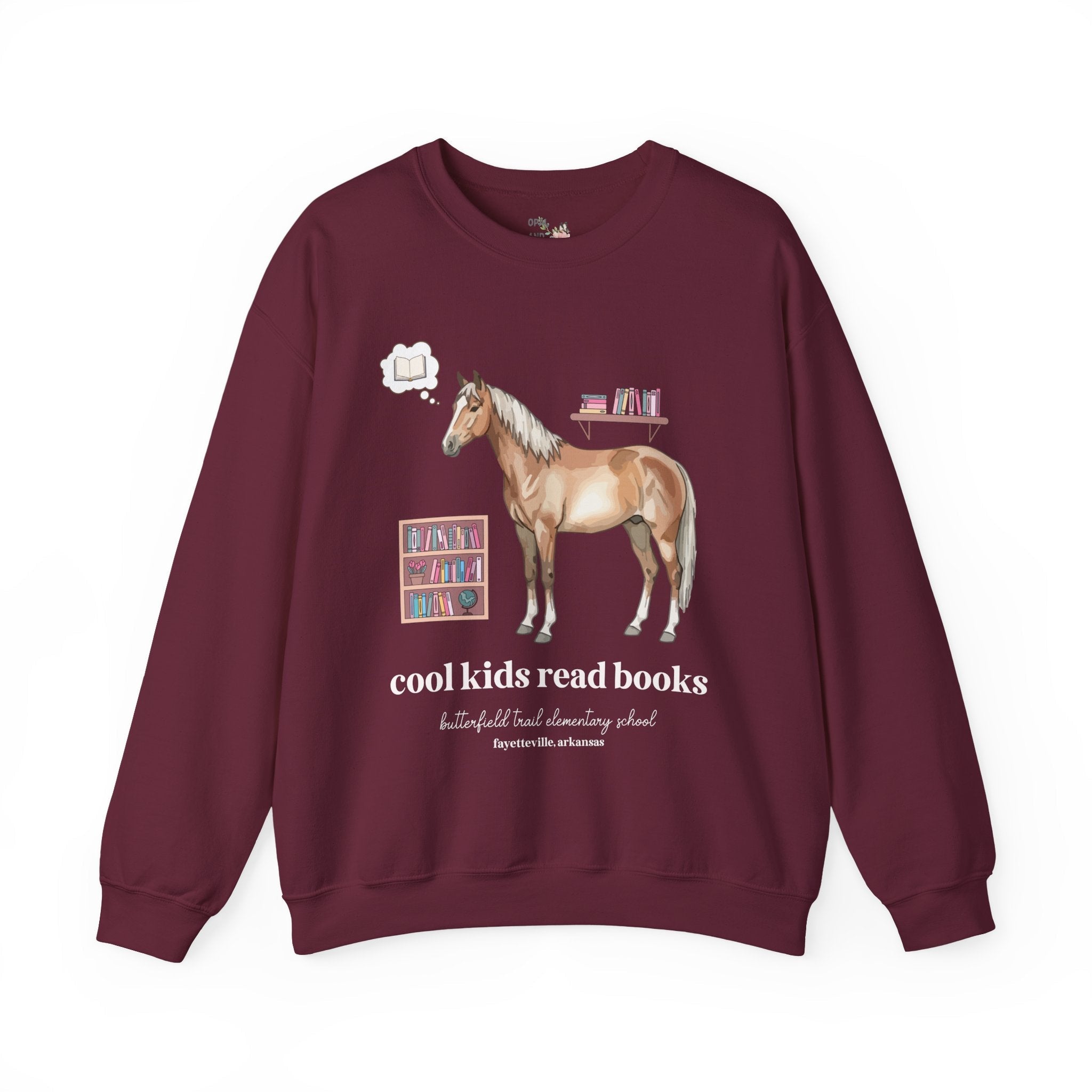Butterfield Trail Elementary School Sweatshirt: Cool Kids Read Books | FPS + Opal and June Sweatshirt, Fayetteville Public Schools - Opal and June