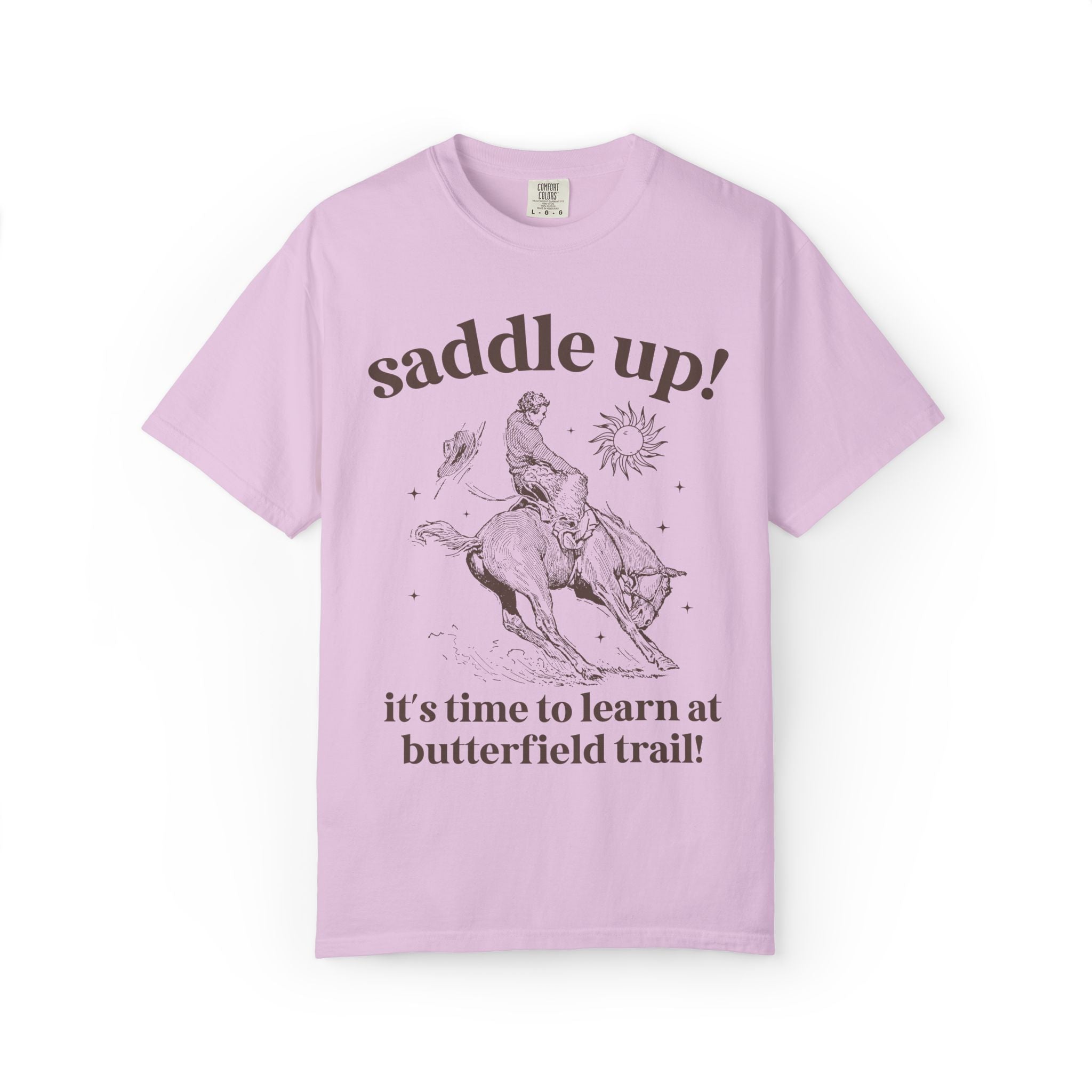 Butterfield Trail Elementary Tee Shirt: Saddle Up! It's Time to Learn at Butterfield Trail! | FPS + Opal and June T-Shirt, Fayetteville Public Schools - Opal and June