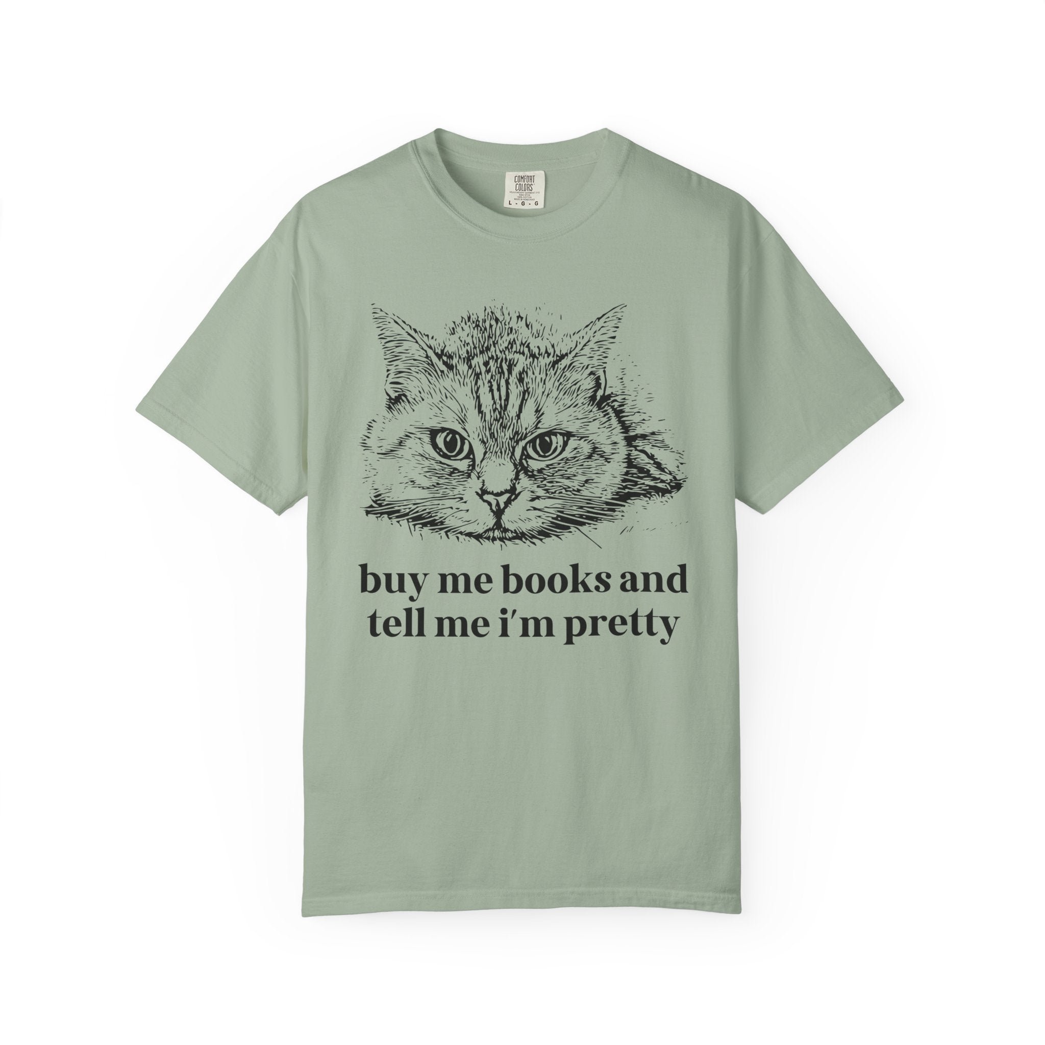 Buy Me Books and Tell Me I'm Pretty Cat Tee - Opal and June
