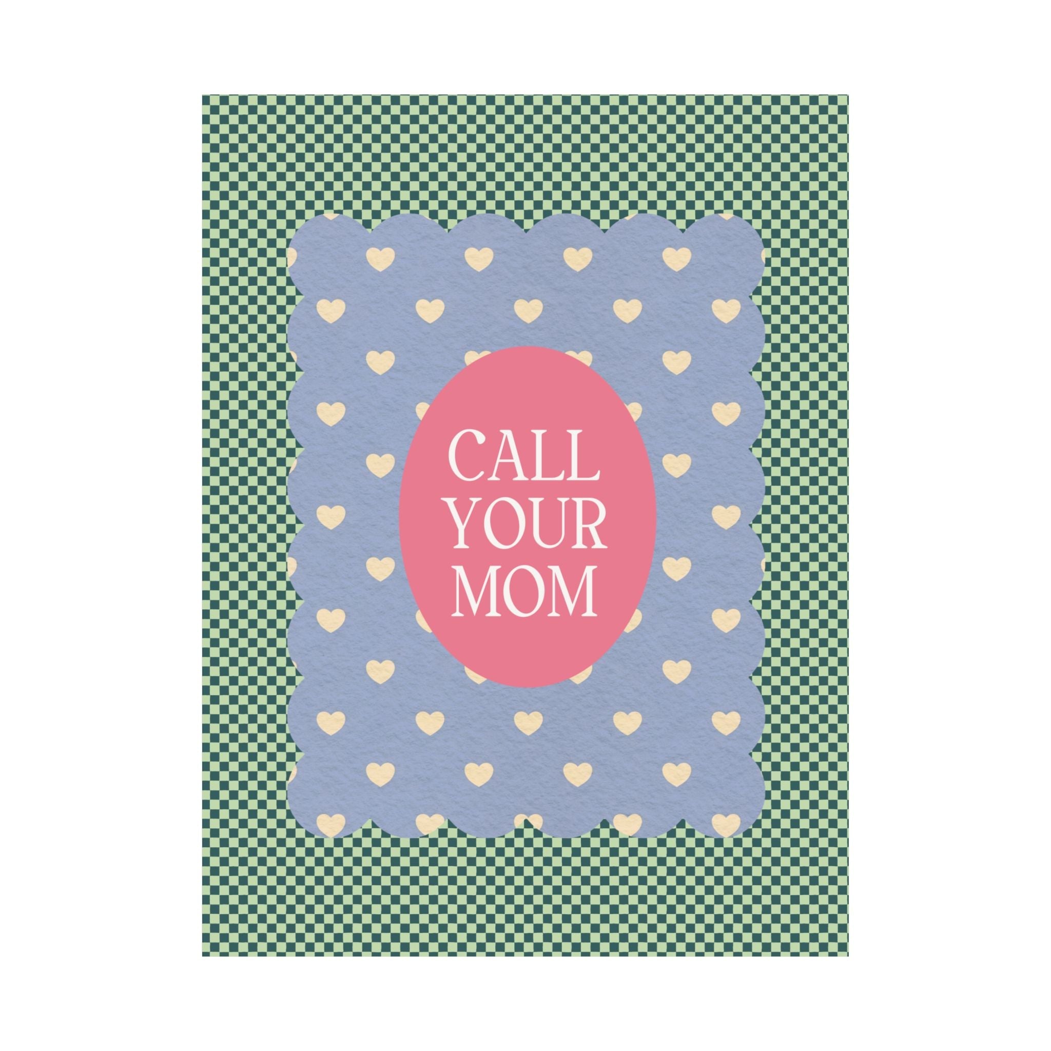 Call Your Mom Funny Poster Print for New Apartment, Gift for New College Student from Mom or Aunt, Decor for Dorm, Cute Moving Gift - Opal and June