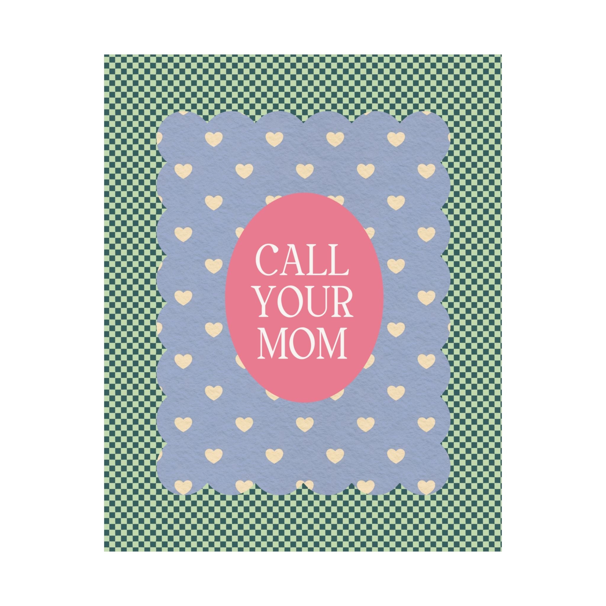 Call Your Mom Funny Poster Print for New Apartment, Gift for New College Student from Mom or Aunt, Decor for Dorm, Cute Moving Gift - Opal and June