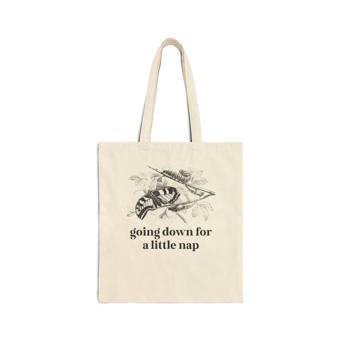 Caterpillar and Butterfly Lover Tote Bag for Lepidopterists or Insect Lover: Going Down for a Little Nap, Cute Metamorphosis Science Teacher Tote - Opal and June