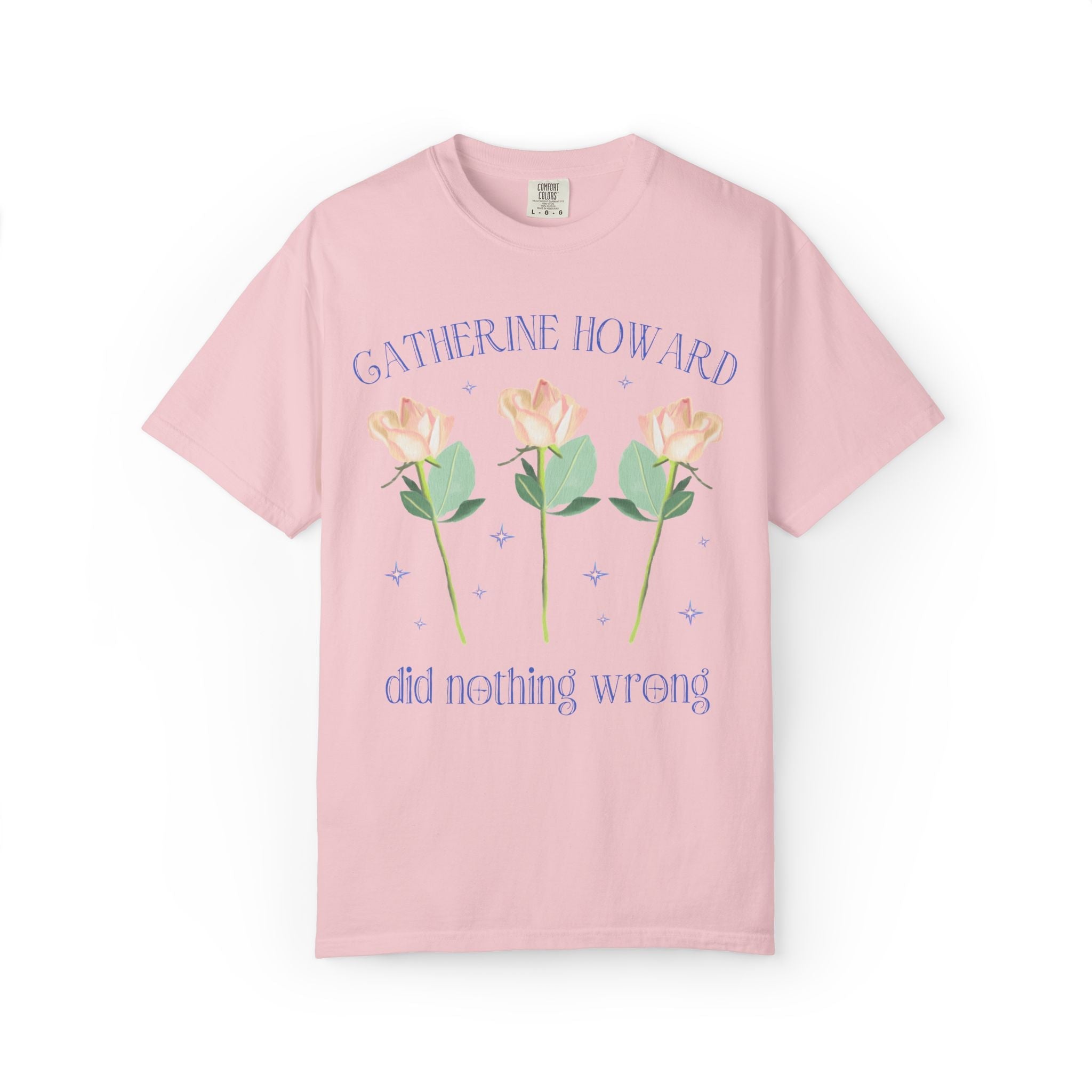 Catherine Howard Tudor History T-Shirt with Roses, Famous Queens, Women's 1500s History Tee for Historian who Loves Henry the 8th's Wives - Opal and June