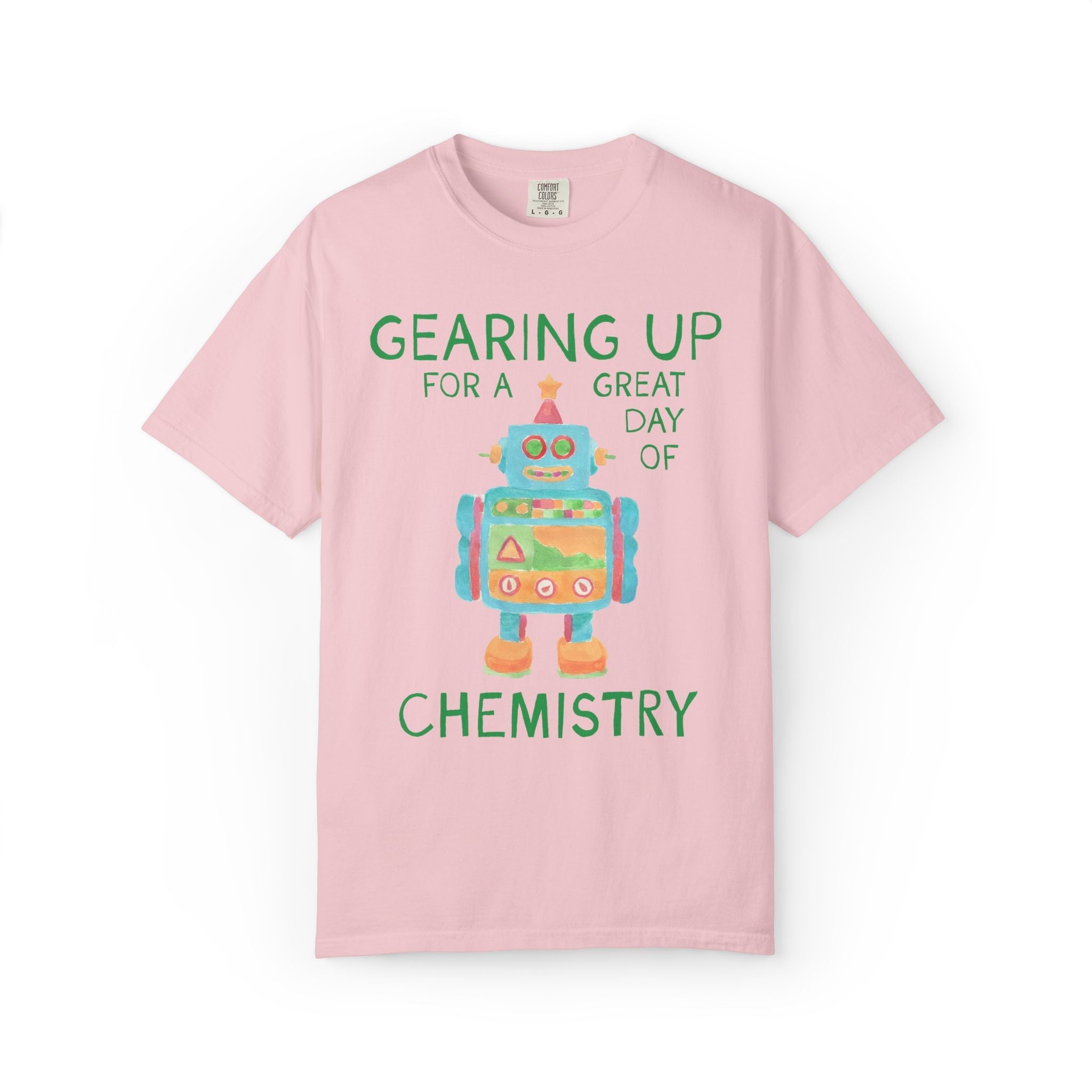 Chemistry Teacher Tee Shirt with Cute Little Robot: Gearing Up for a Great Day, Funny Science Lover Robotics Tee for New School Year - Opal and June