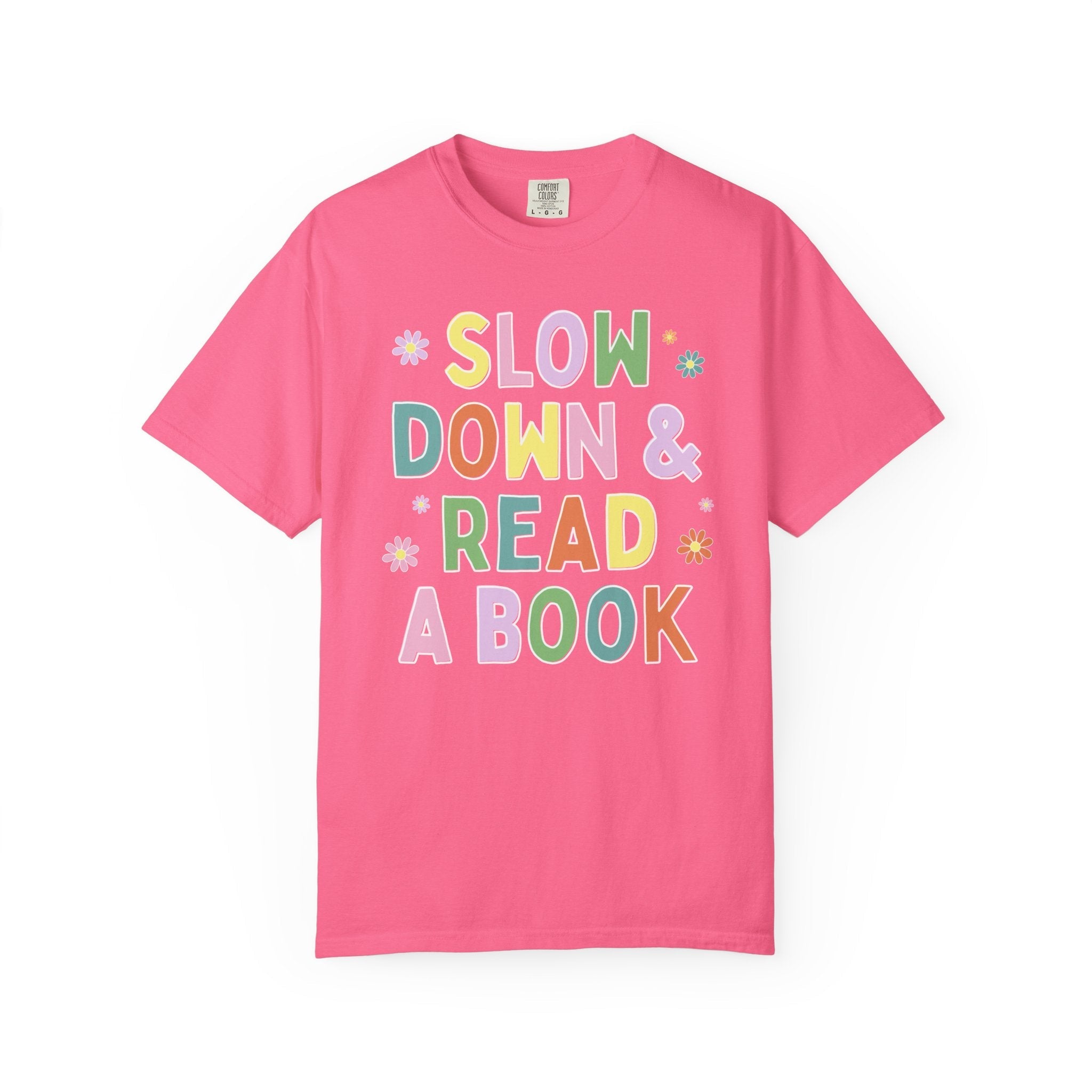 Colorful Book Lover Tee Shirt with Flowers, Cute Funny Saying Romance Reader Tee for Moms Who Love Books, Librarian or Reading Teacher Gift - Opal and June