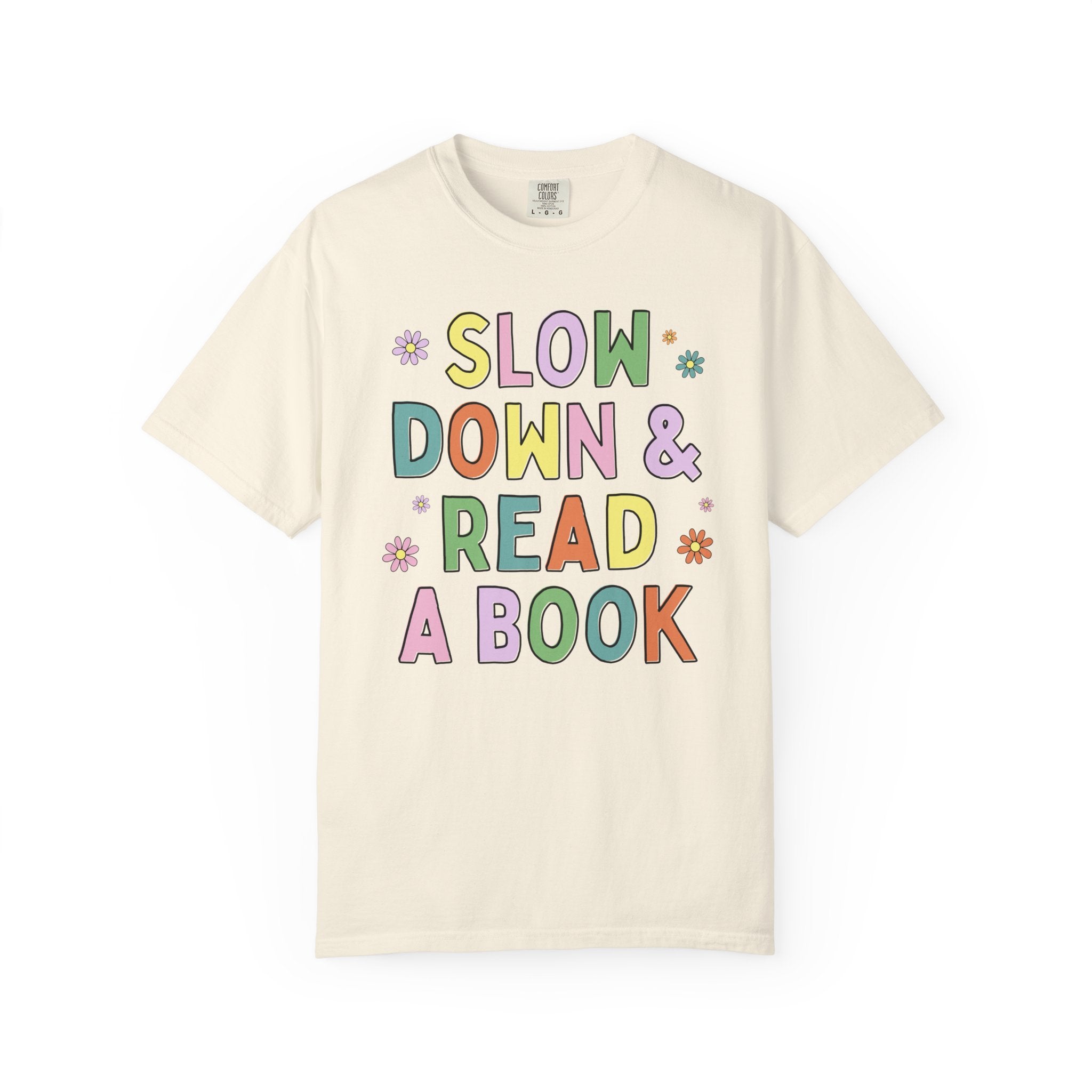 Colorful Book Lover Tee Shirt with Flowers, Cute Funny Saying Romance Reader Tee for Moms Who Love Books, Librarian or Reading Teacher Gift - Opal and June
