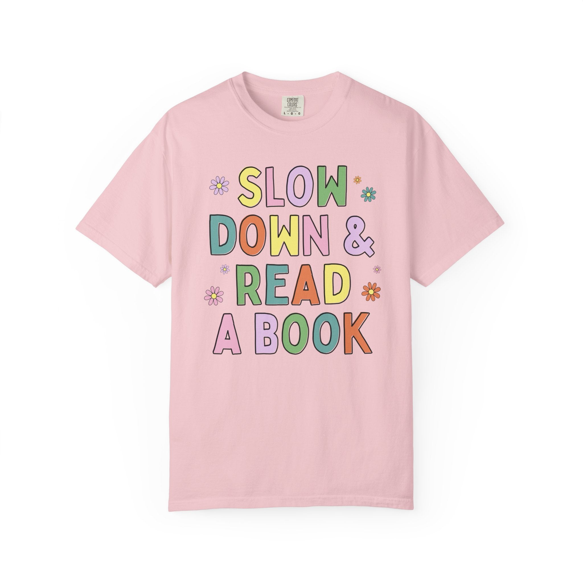 Colorful Book Lover Tee Shirt with Flowers, Cute Funny Saying Romance Reader Tee for Moms Who Love Books, Librarian or Reading Teacher Gift - Opal and June