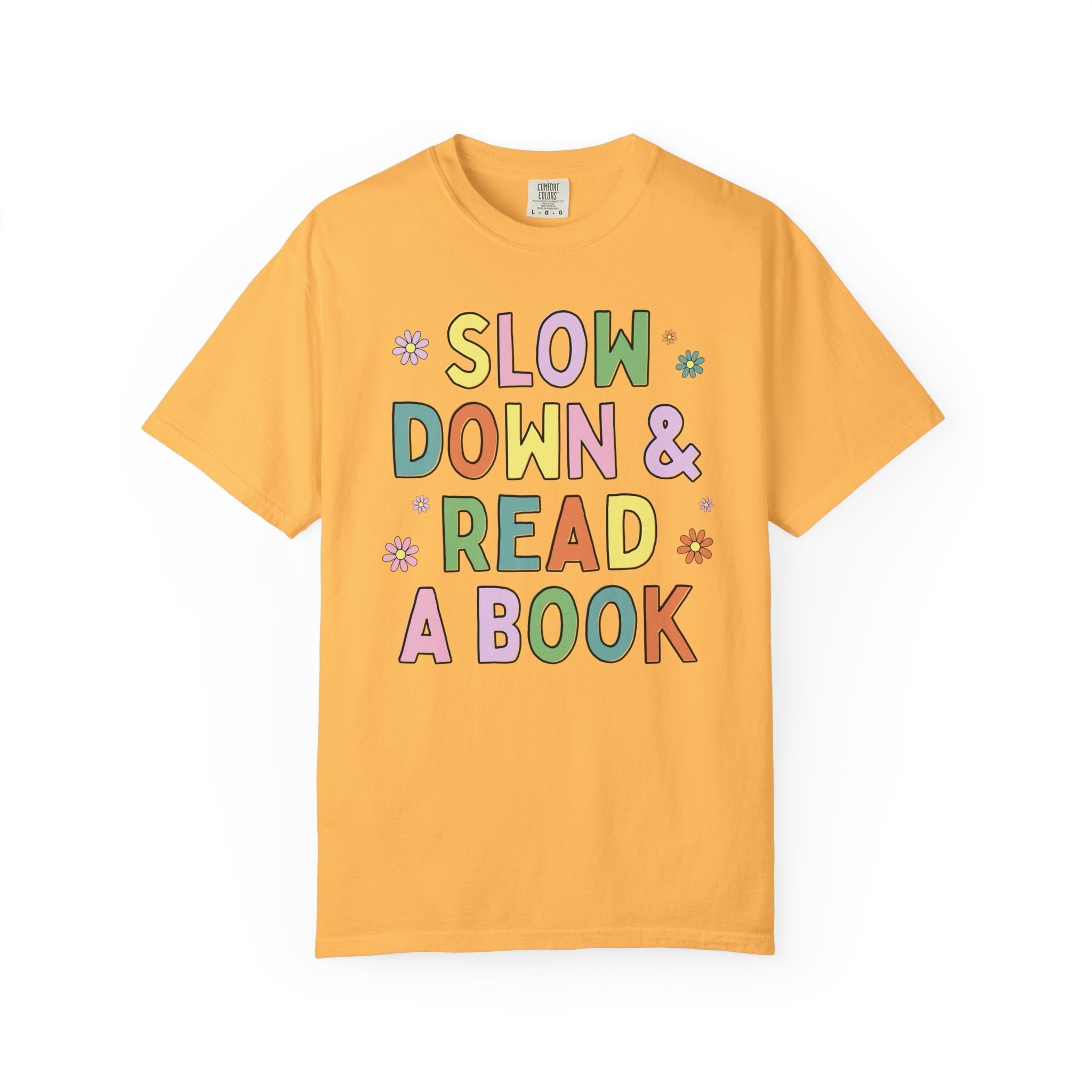 Colorful Book Lover Tee Shirt with Flowers, Cute Funny Saying Romance Reader Tee for Moms Who Love Books, Librarian or Reading Teacher Gift - Opal and June