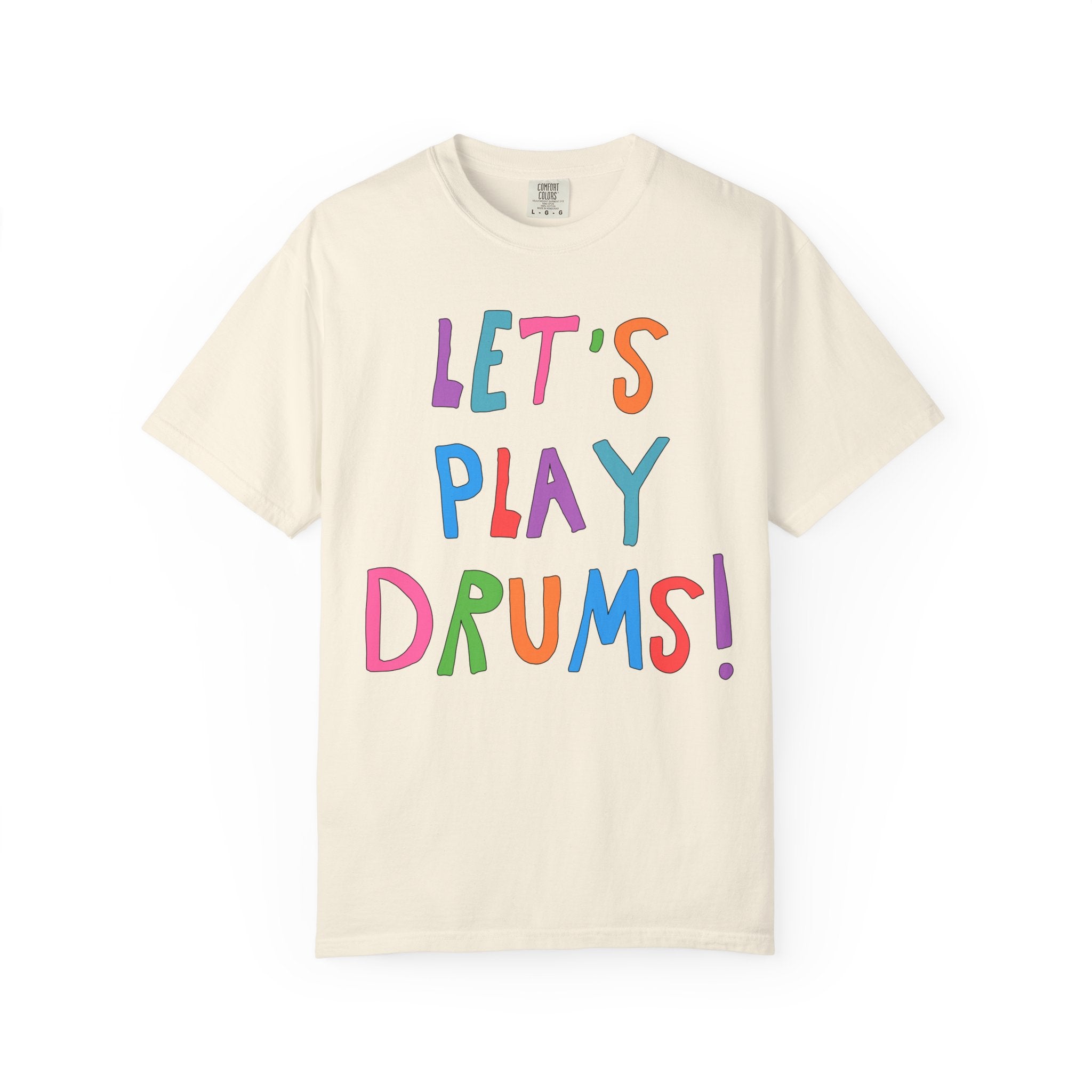 Colorful Drummer Tee Shirt: Let's Play Drums! - Opal and June
