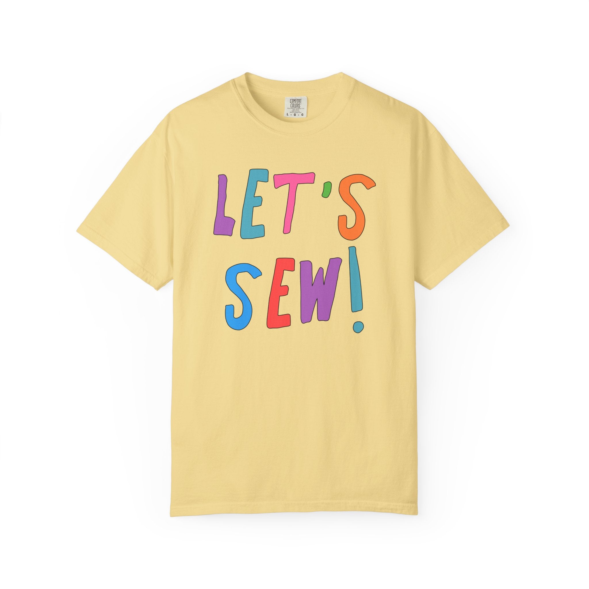 Colorful Sewing Lover T-Shirt for Friend or Mom Who Loves Sewing: Let's Sew! | Cute Birthday Gift for Seamstress of Sister Who Loves to Sew - Opal and June