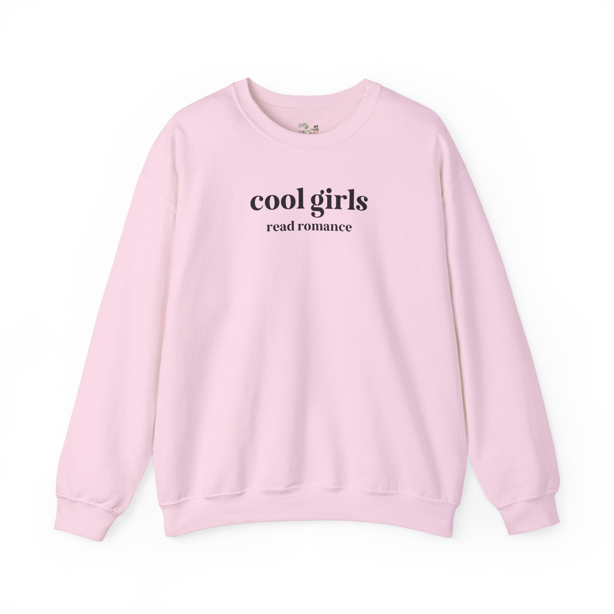 Cool Girls Read Romance Crewneck - Opal and June