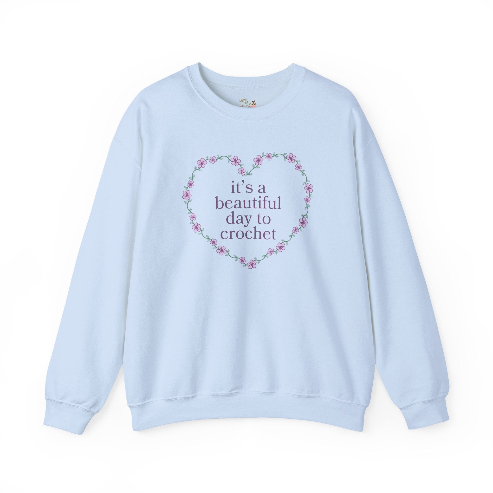 Crochet Lover Sweatshirt for Mama, Grandma Who Loves to Crochet, Friend or Wife Who Crochets, Cute Mother's Day Birthday Gift for Crocheter - Opal and June