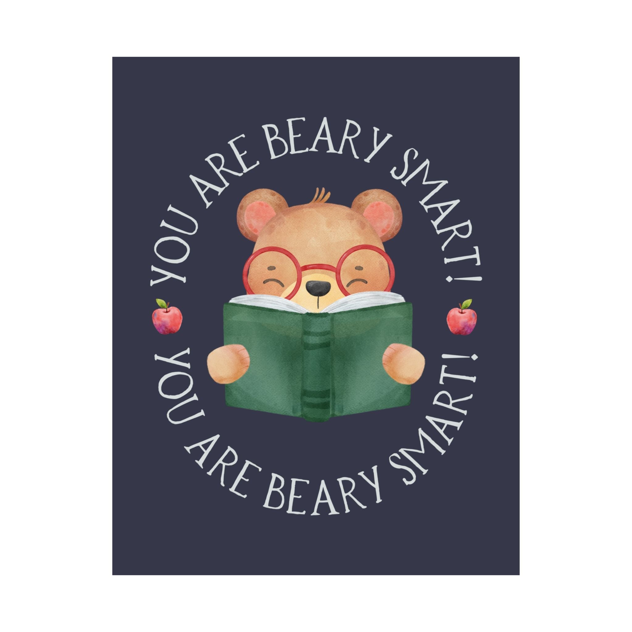 Cute Bear Poster for Elementary School Teacher Classroom: You Are Beary Smart! | Animal Lover Poster Print for First or Second Grade - Opal and June