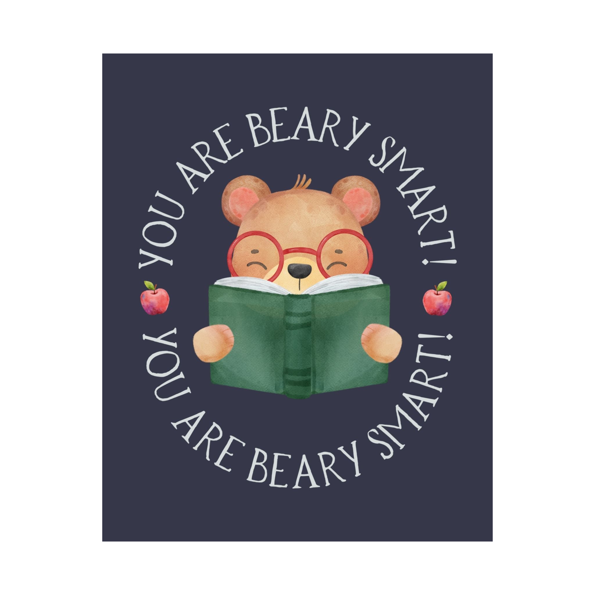 Cute Bear Poster for Elementary School Teacher Classroom: You Are Beary Smart! | Animal Lover Poster Print for First or Second Grade - Opal and June