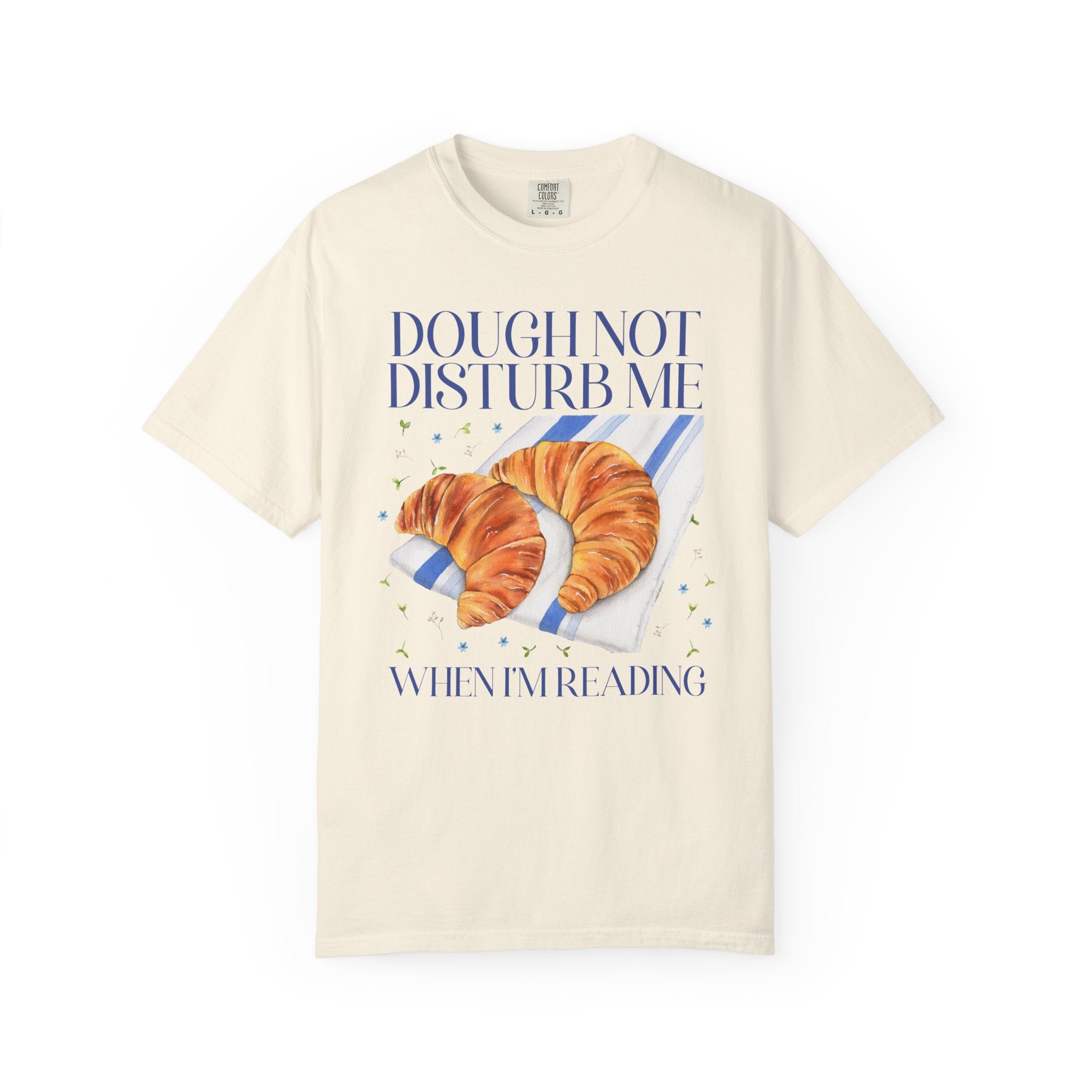 Cute Book Lover Tee Shirt for Bookworm Who Loves Croissants and Flowers, Silly Bookish T-Shirt, Funny Saying, Librarian or Romance Reader - Opal and June