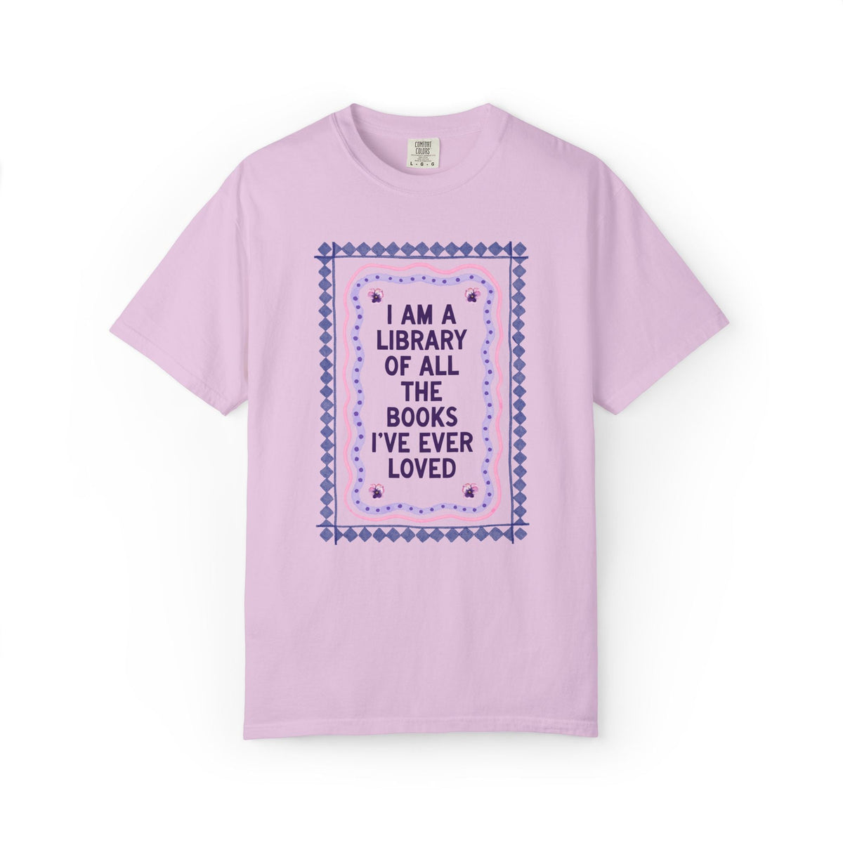 Cute Book Lover Tee Shirt: I am a Library of All the Books I've Ever Loved, Colorful Maximalist School Librarian or Bookworm Gift - Opal and June