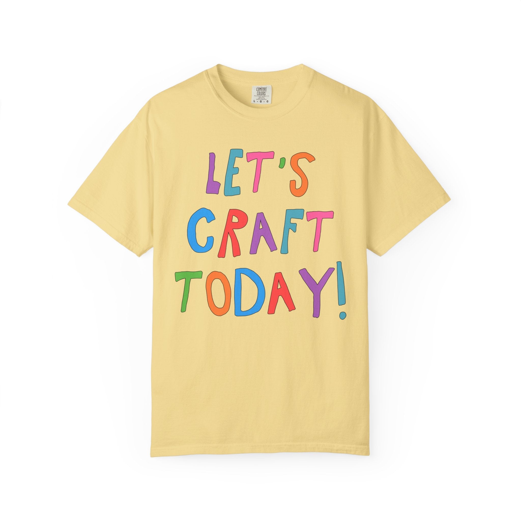 Cute Craft Lover Tee Shirt for Mom or Sister Who Loves Making DIY Craft Items: Let's Craft Today! - Opal and June