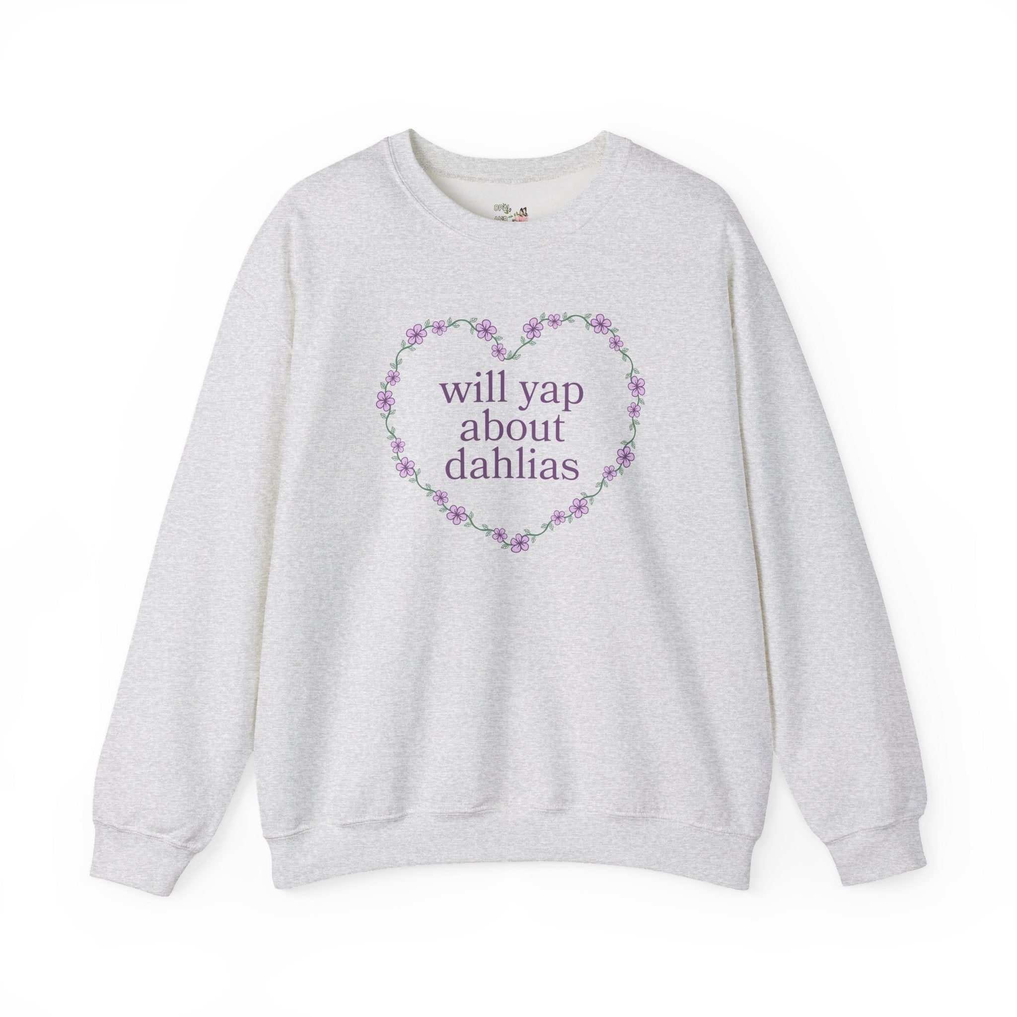Cute Dahlia Lover Sweatshirt, Cut Flower Farmer, Cut Flower Gardner that Loves Dahlia Flowers, Garden Lover Gift, Mother's Day or Birthday - Opal and June