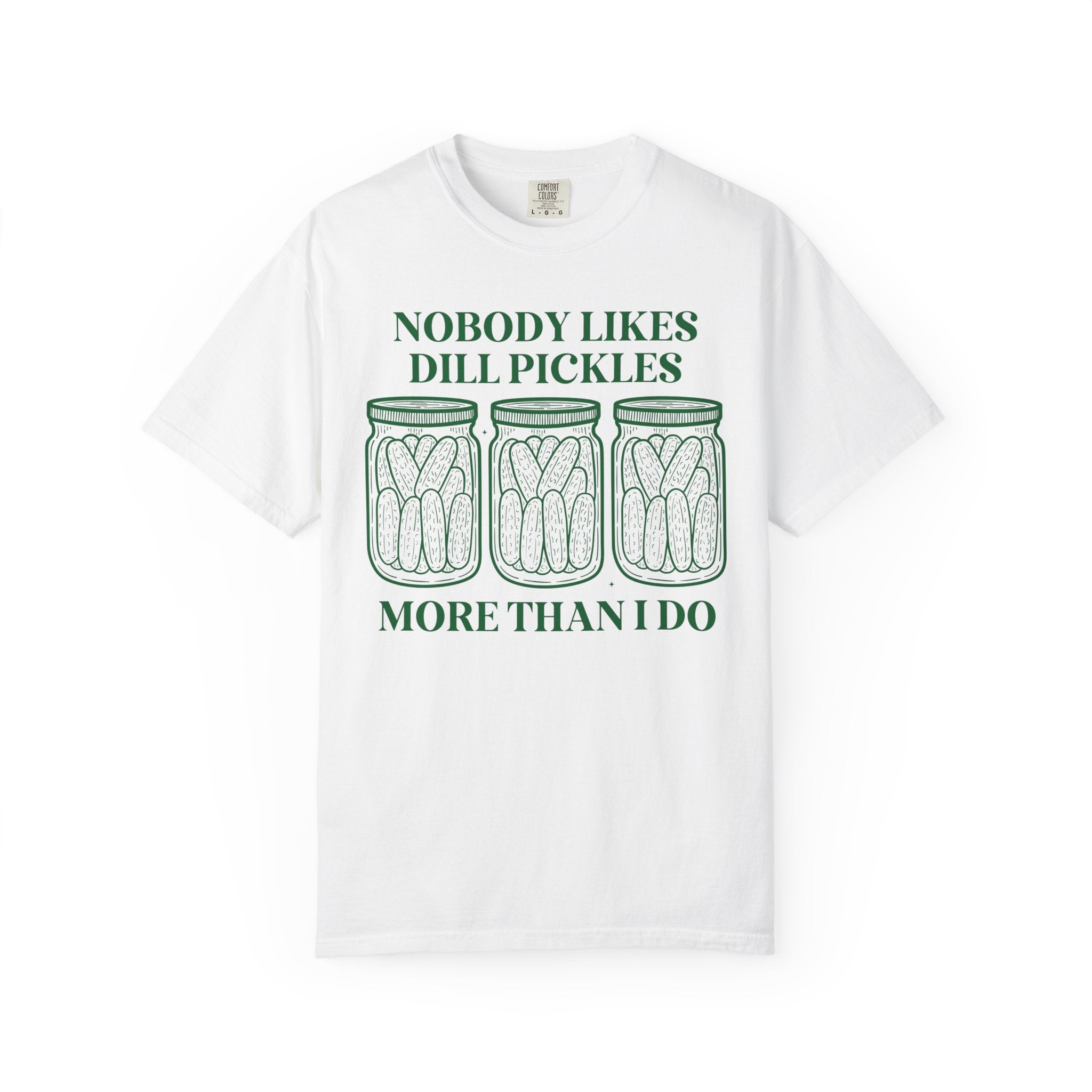 Cute Dill Pickle Tee Shirt in Comfort Colors, Funny Saying Pickle Lover Tee for Friend or Sister Who Loves Pickles, Silly Unhinged Gift - Opal and June