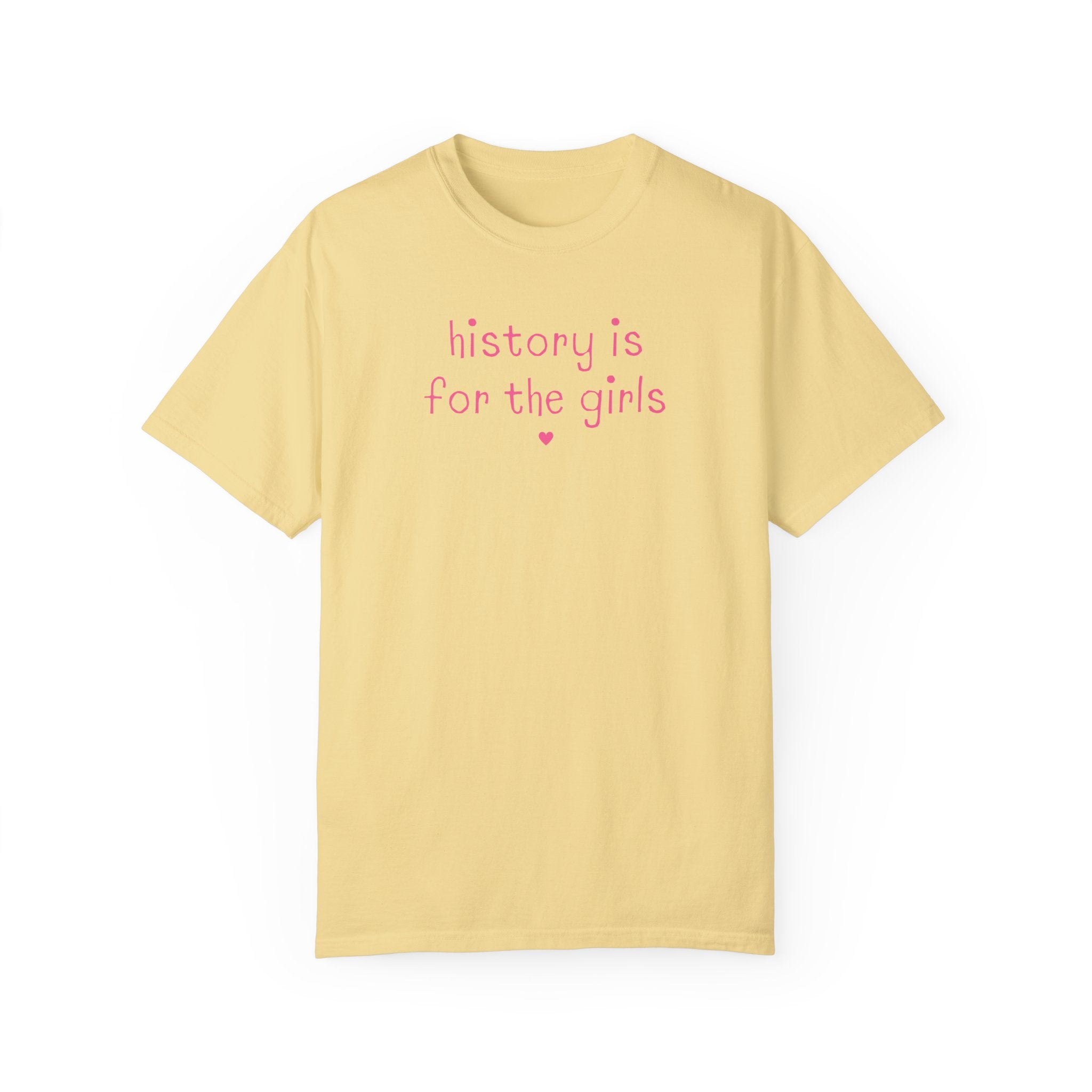 Cute History is for the Girls Shirt - Opal and June