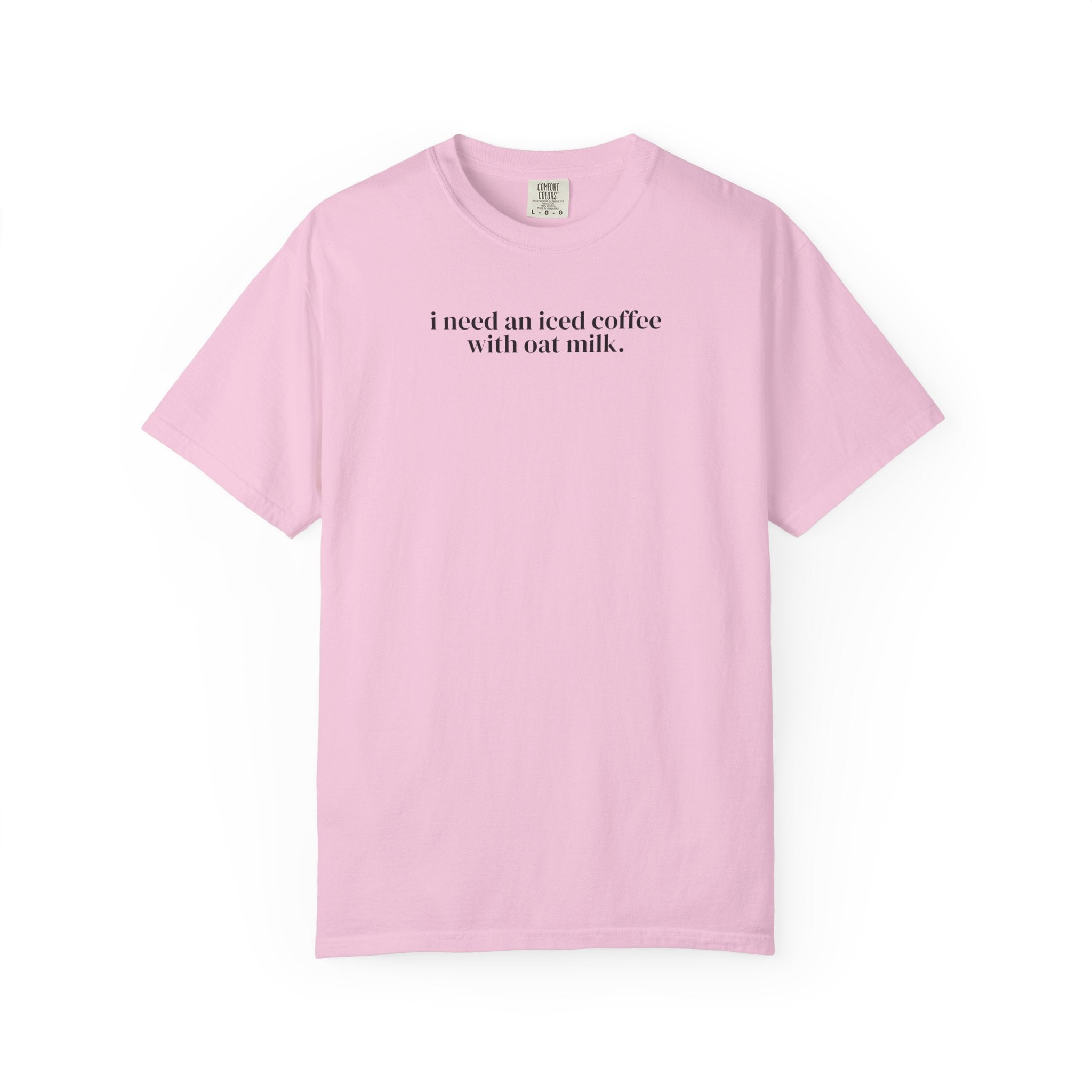 Cute Iced Coffee Lover Tee Shirt for Mom, Friend or Sister Who Loves Iced Lattes with Oat Milk, Funny Saying T-Shirt for Coffee Drinker - Opal and June