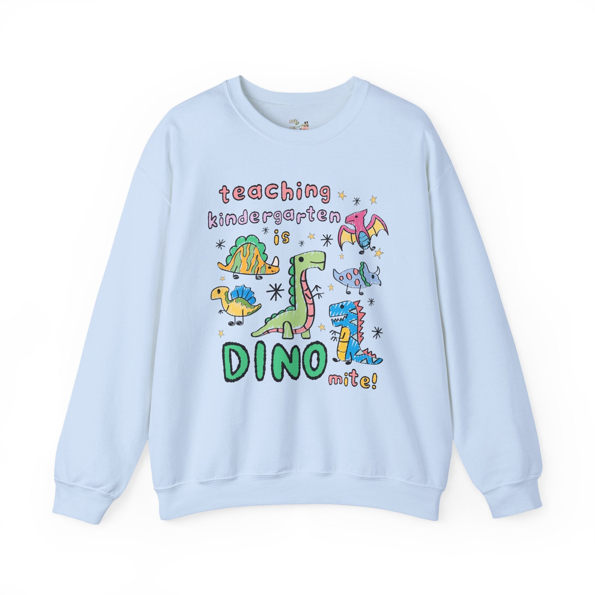 Cute Kindergarten Teacher Dinosaur Lover Sweatshirt for Back to School, Funny Saying Dinosaur Shirt for Teacher Team, Matching Teacher Shirt - Opal and June