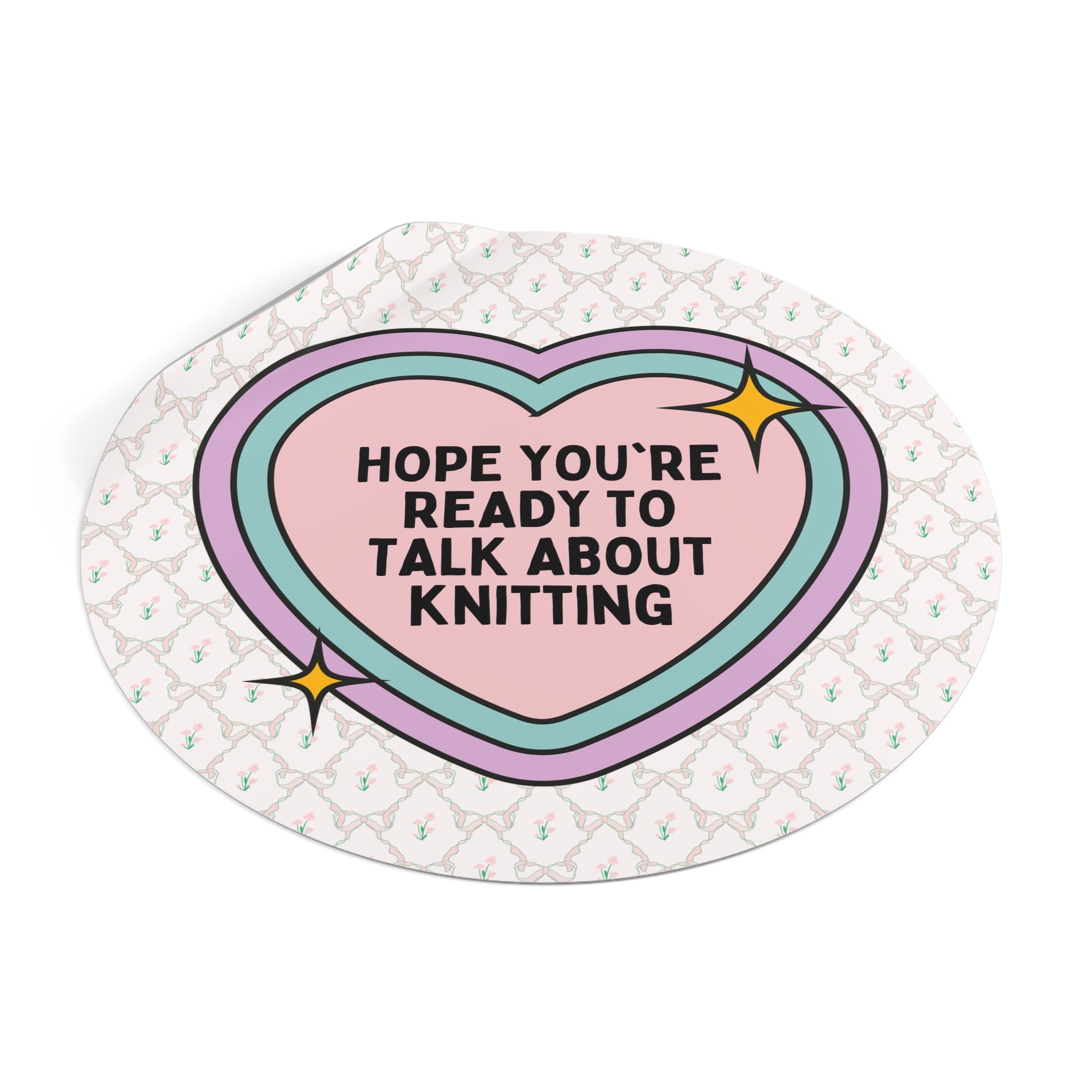 Cute Knitting Lover Sticker for Mom Who Loves Knitting, Funny Saying Knit Lover Sticker with Heart, Silly Mother's Day Gift for Grandma - Opal and June