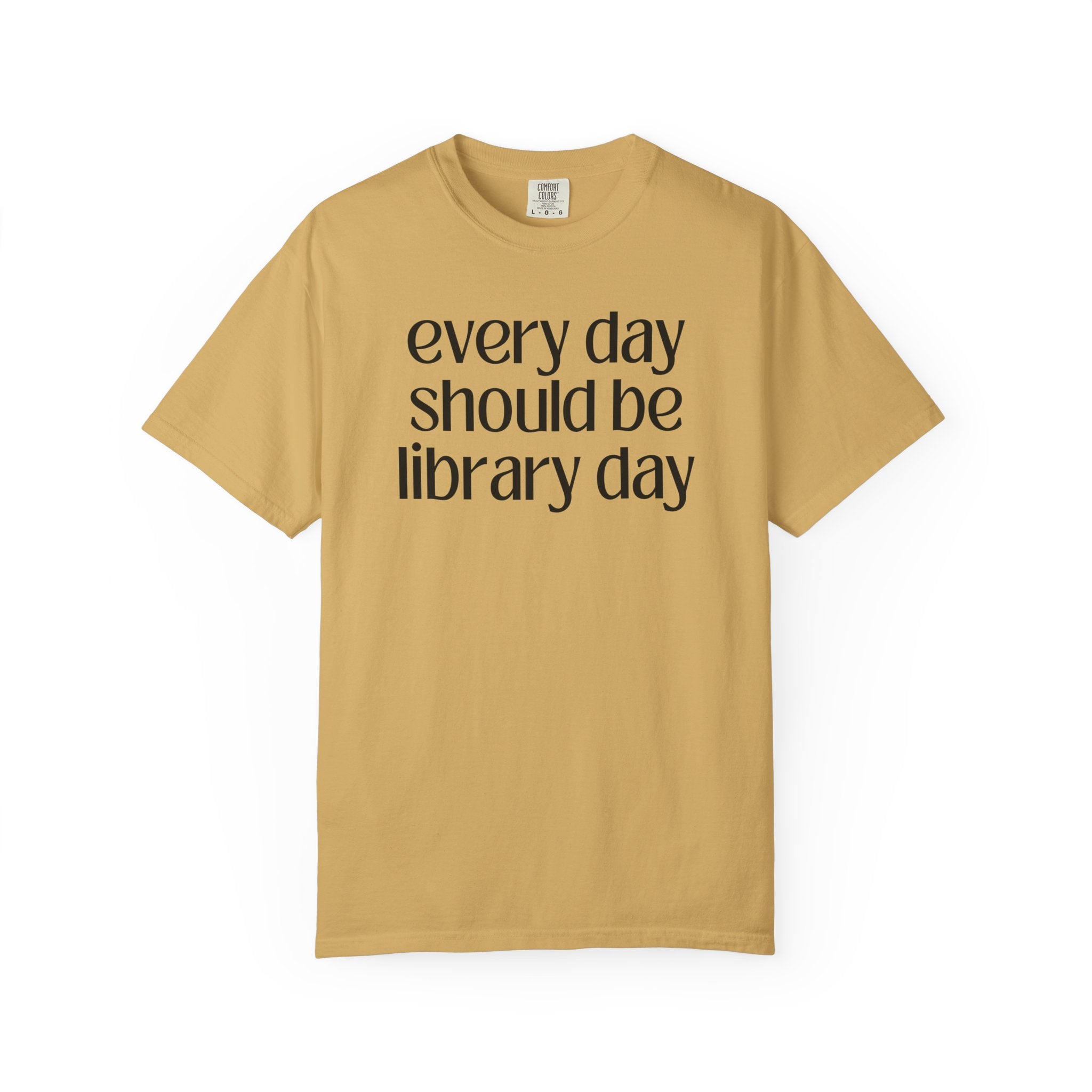 Cute Librarian Tee Shirt for School Librarian or Book Lover: Every Day Should Be Library Day, Funny Saying Bookish Shirt, Classic Lit Reader - Opal and June
