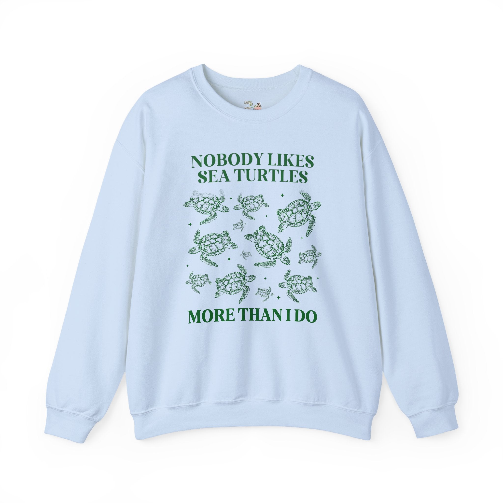 Cute Sea Turtle Sweatshirt for Marine Biologist, Science Major Who Loves the Beach, Funny Saying Animal Lover Gift, Sister Who Loves Turtles - Opal and June
