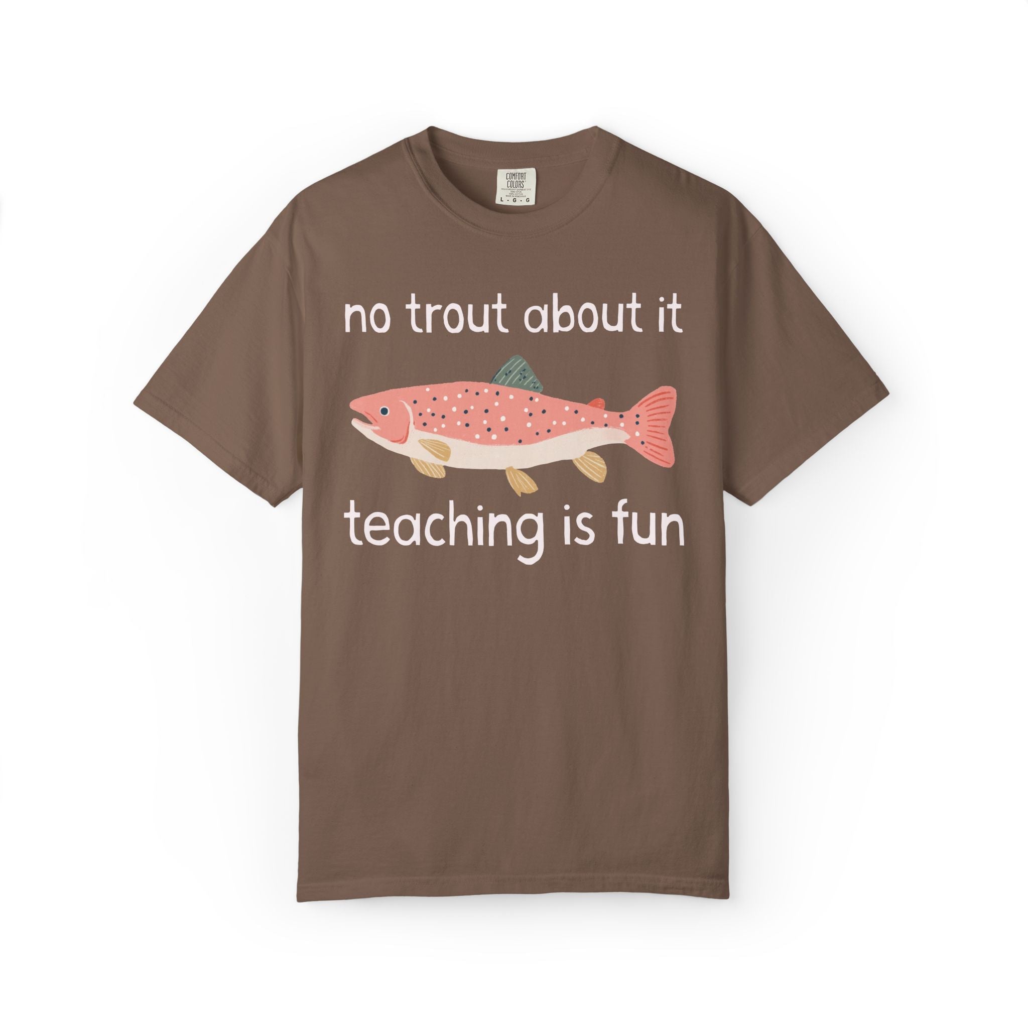 Cute Teacher Shirt: No Trout About it, Teaching is Fun | Funny Cottagecore Fish T-Shirt for Elementary Teacher, Junior High School Teacher - Opal and June