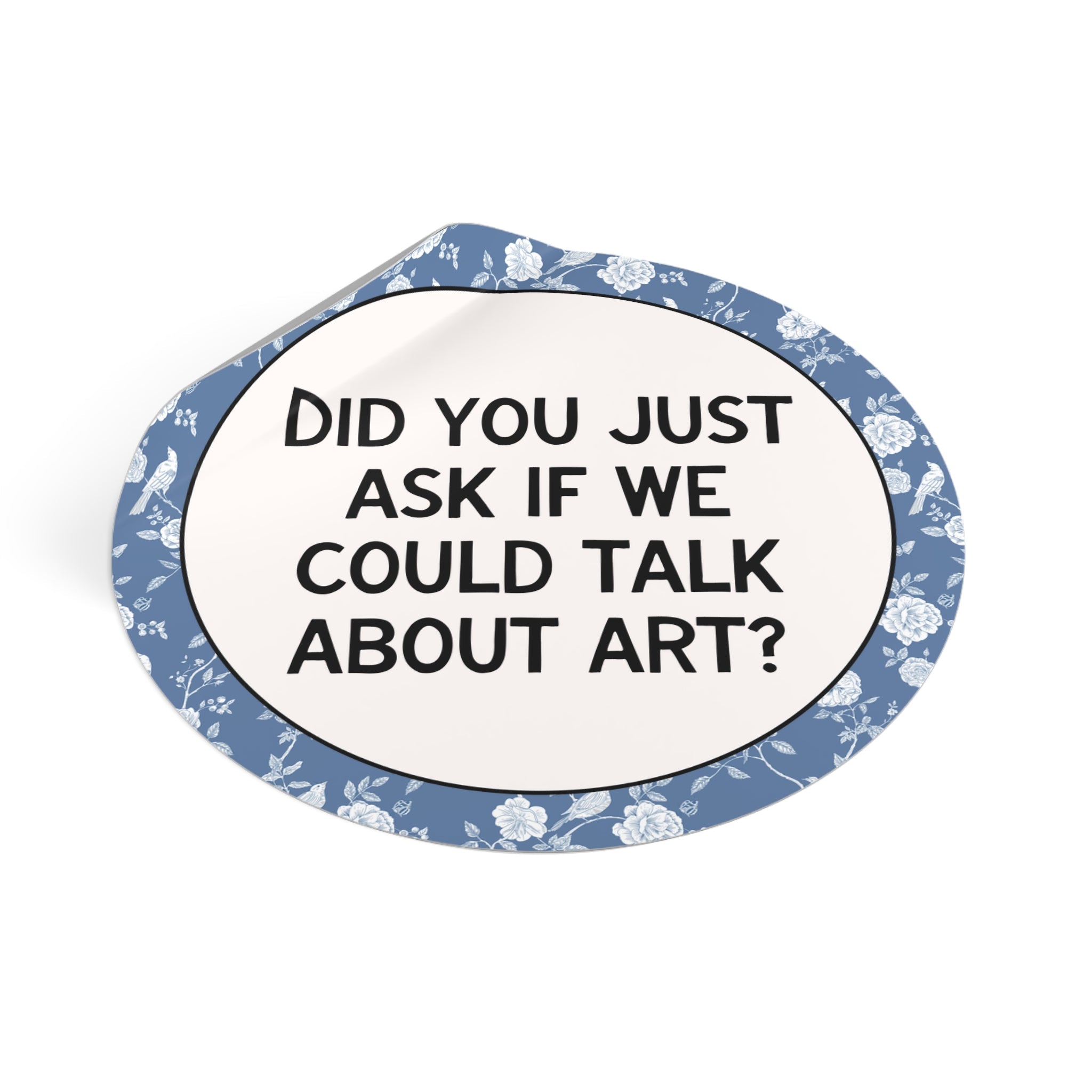 Did You Just Ask if We Could Talk About Art? - Opal and June