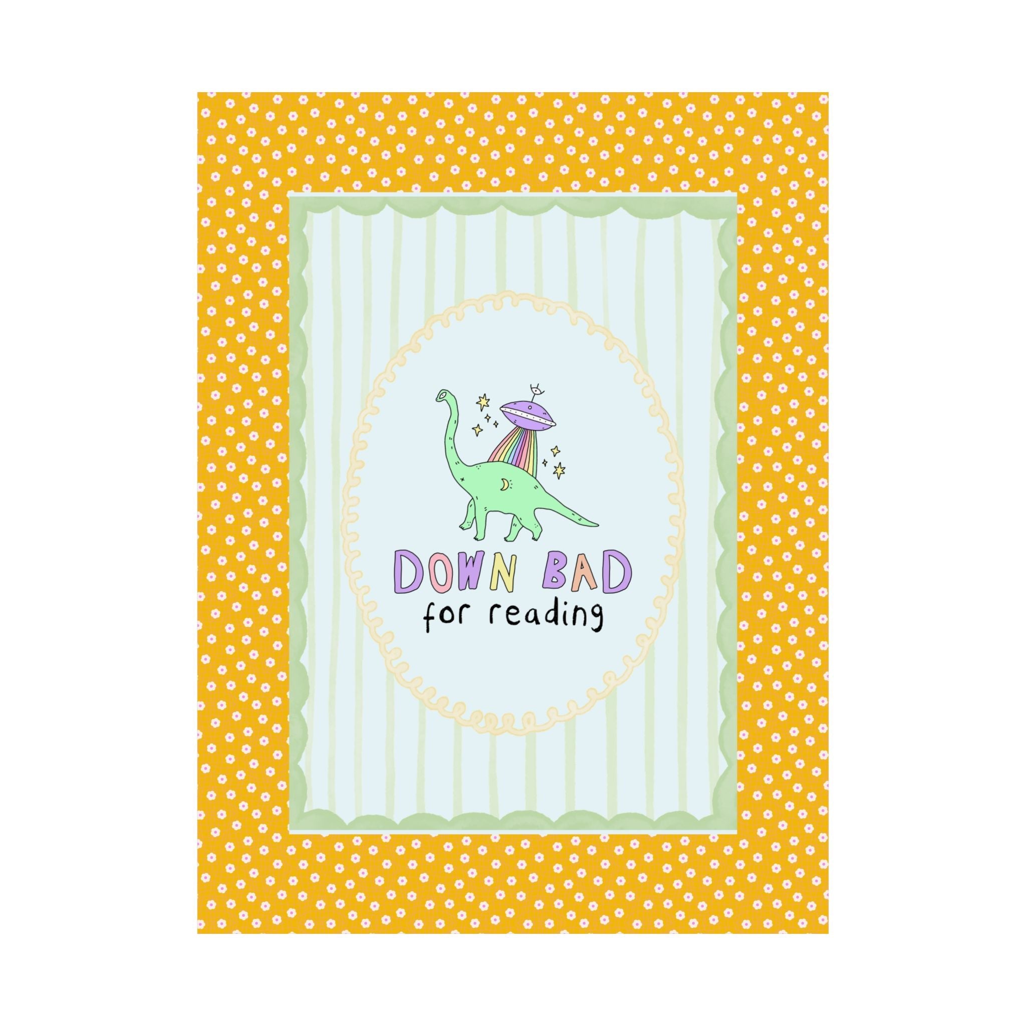 Dinosaur Bookish Poster Print with Rainbow UFO: Down Bad for Reading, Silly Dreamcore Book Lover or Librarian Gift for Mom Who Loves Books - Opal and June