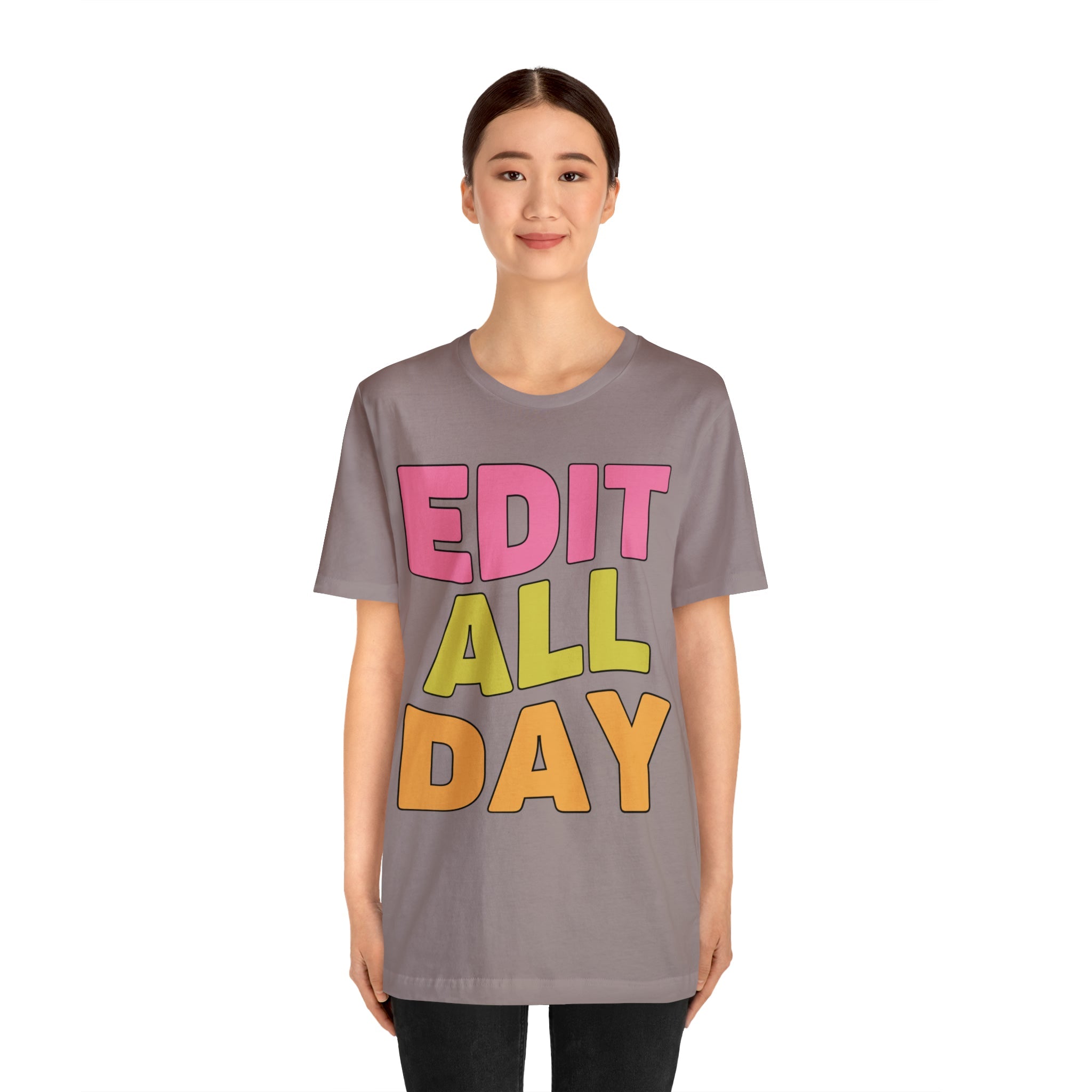 Editing Day Tee Shirt: Edit All Day - Opal and June