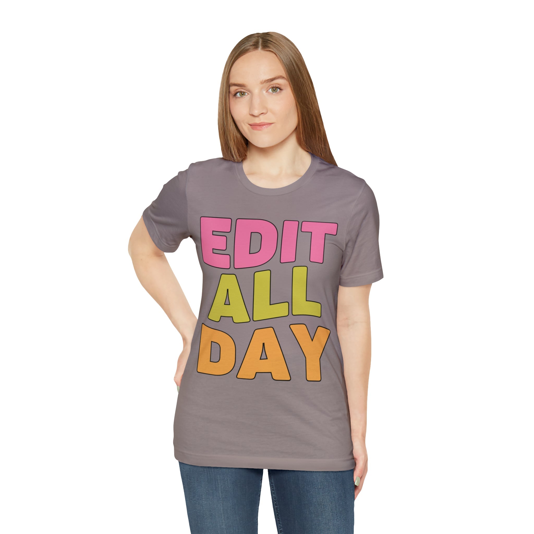 Editing Day Tee Shirt: Edit All Day - Opal and June
