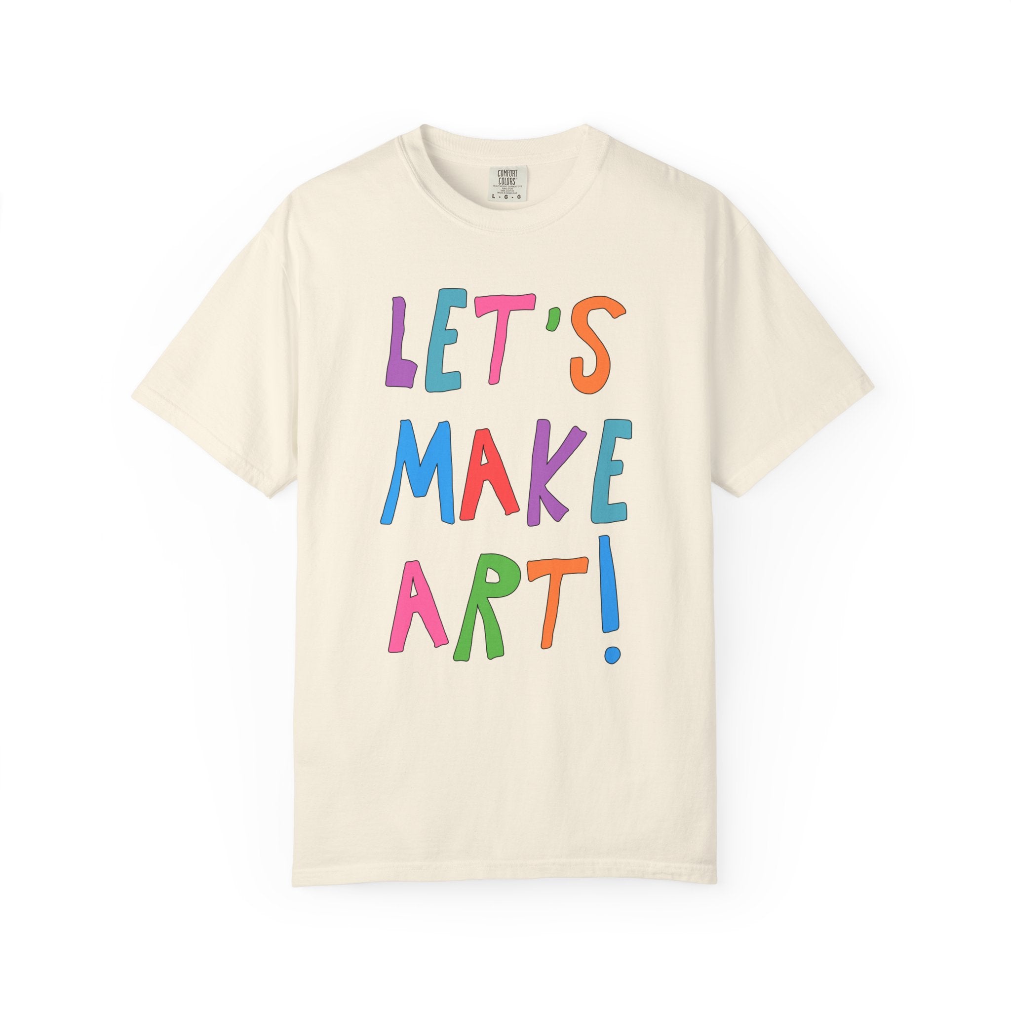 Elementary Art Teacher Tee: Let's Make Art! - Opal and June