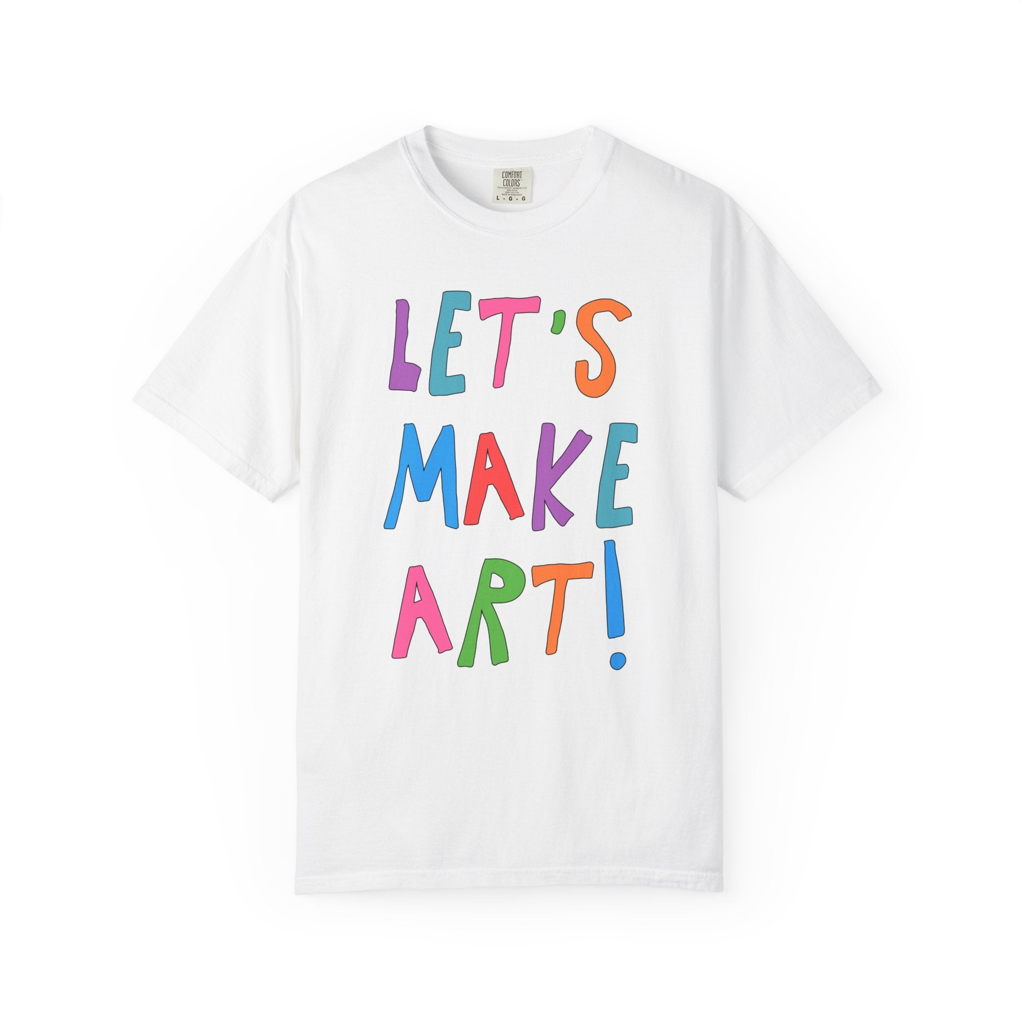 Elementary Art Teacher Tee: Let's Make Art! - Opal and June