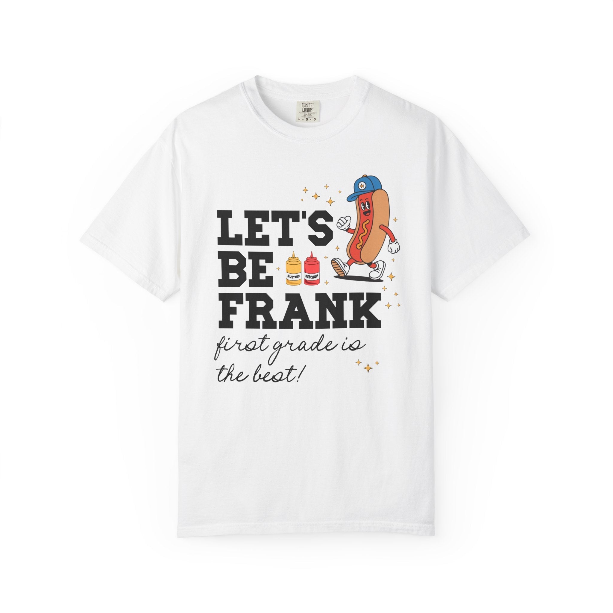 Elementary Teacher Shirt: Lets Be Frank Funny Hot Dog Tee, Matching Grade Level Team Shirt, Silly Primary School Librarian Teacher Gift - Opal and June