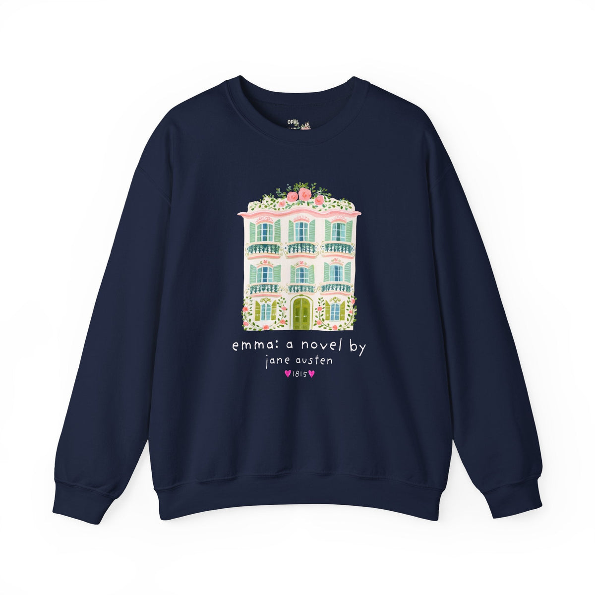 Emma: A Novel by Jane Austen Book Lover Sweatshirt, Cute Bookish Crewneck for Classic Literature Reader or Bookworm - Opal and June