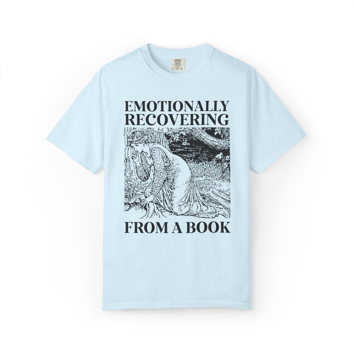 Emotionally Recovering from a Book Tee Shirt for Romance Reader or Fantasy Reader, Cute Bookish Tee for Medieval Historical Fiction Bookworm - Opal and June