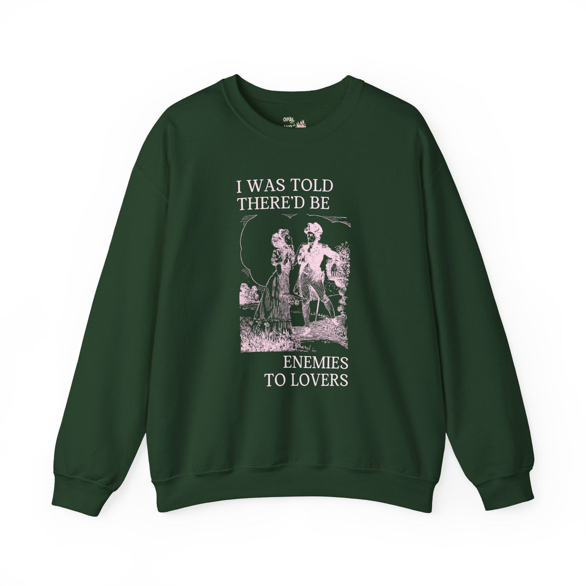 Enemies to Lovers Sweatshirt - Opal and June