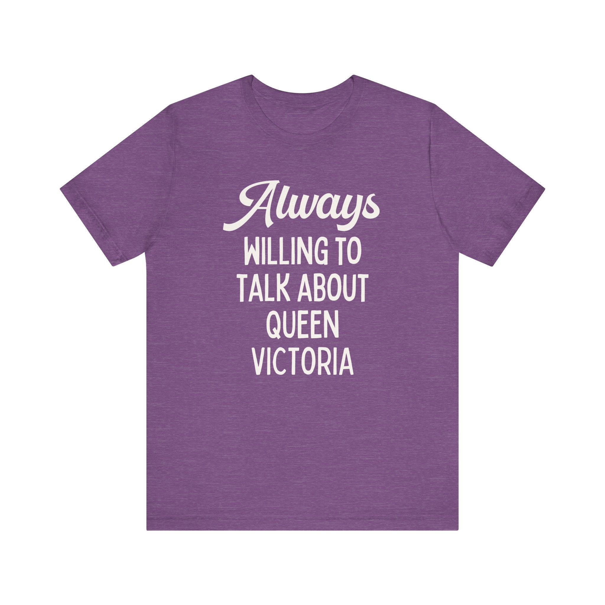 English History Teacher Tee Shirt for Historian Who Loves Queen Victoria, Cute 19th Century English History Shirt for History Major Student - Opal and June