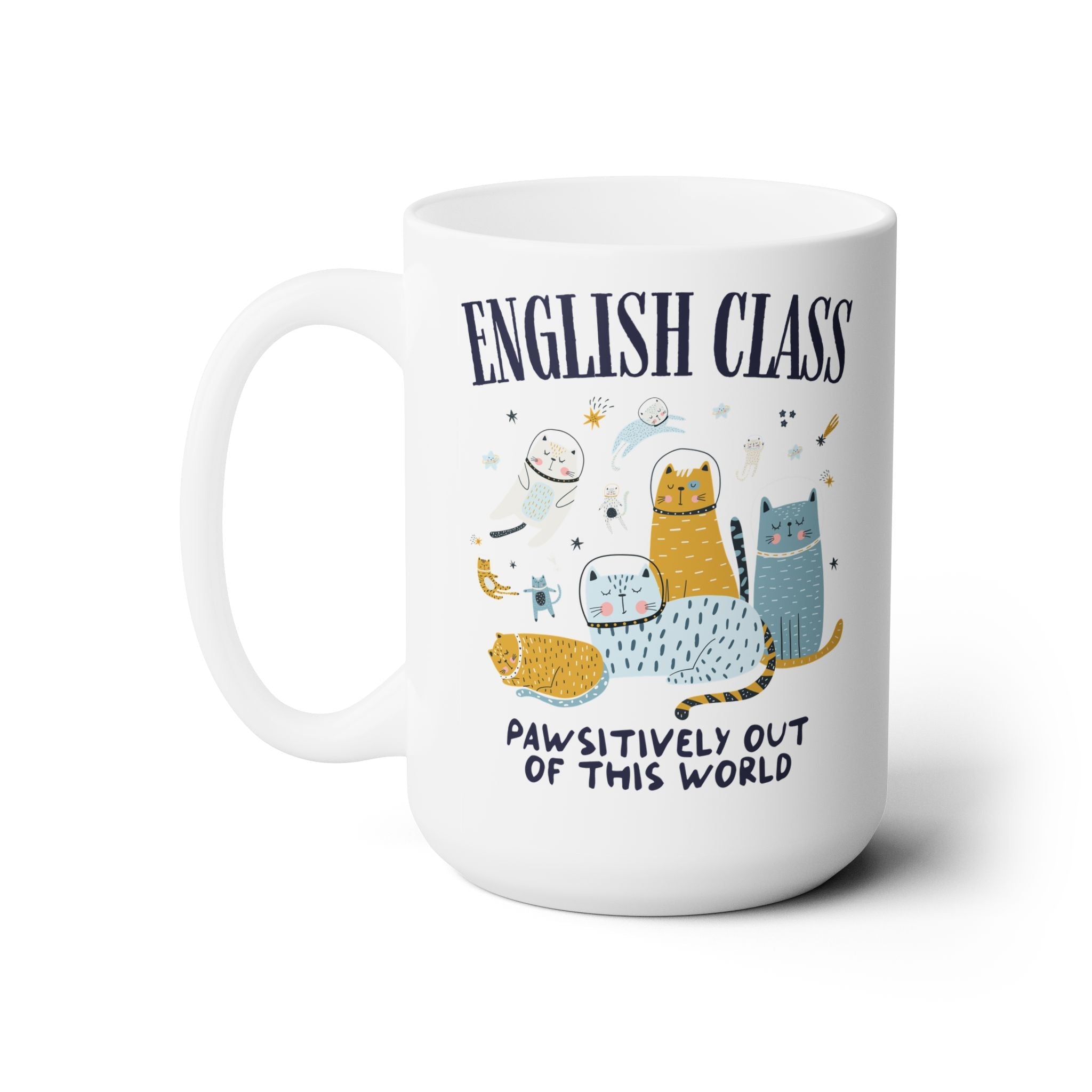 English Teacher Space Cat 15 Oz Coffee Mug with Astronaut Kittens and Stars: Pawsitively Out of This World Teacher Team Mug for Cat Lover - Opal and June