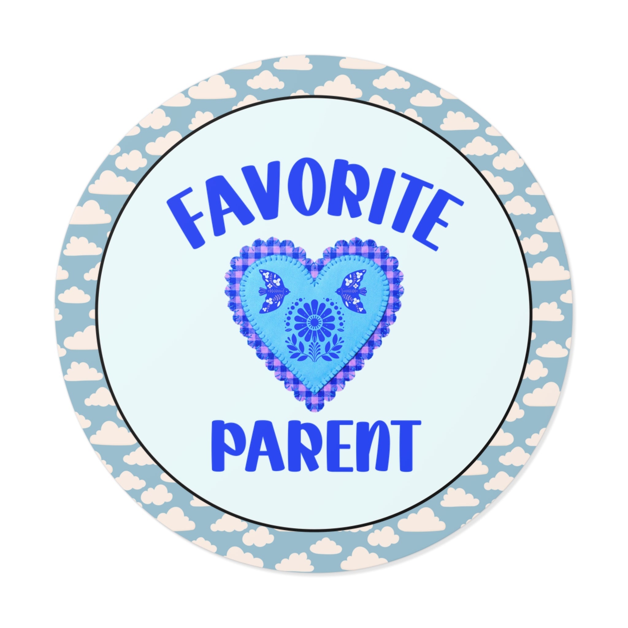 Favorite Parent Sticker: Funny Mother's Day or Father's Day Sticker with Heart, Cute and Nostalgic Parent Birthday Gift from Daughter or Son - Opal and June